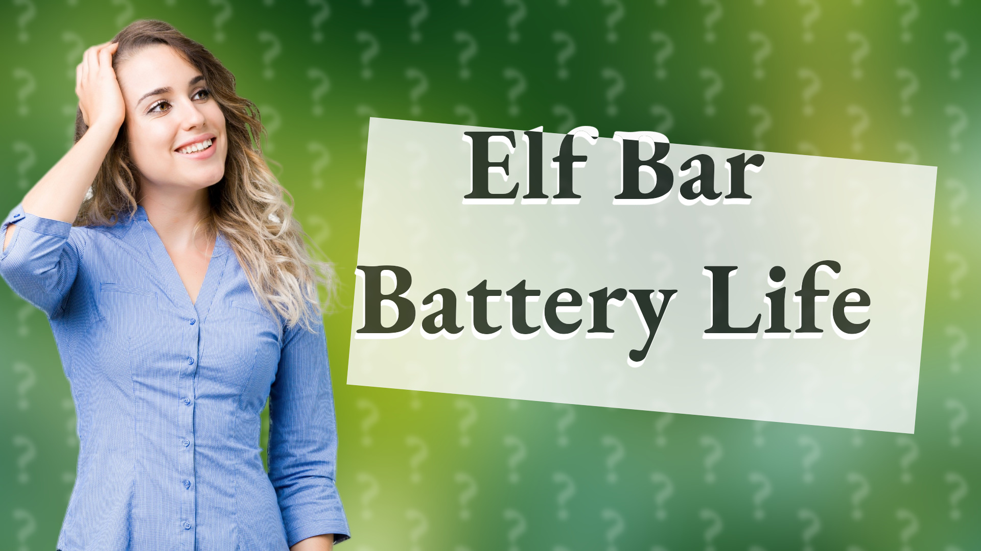 Elf Bar Battery Life