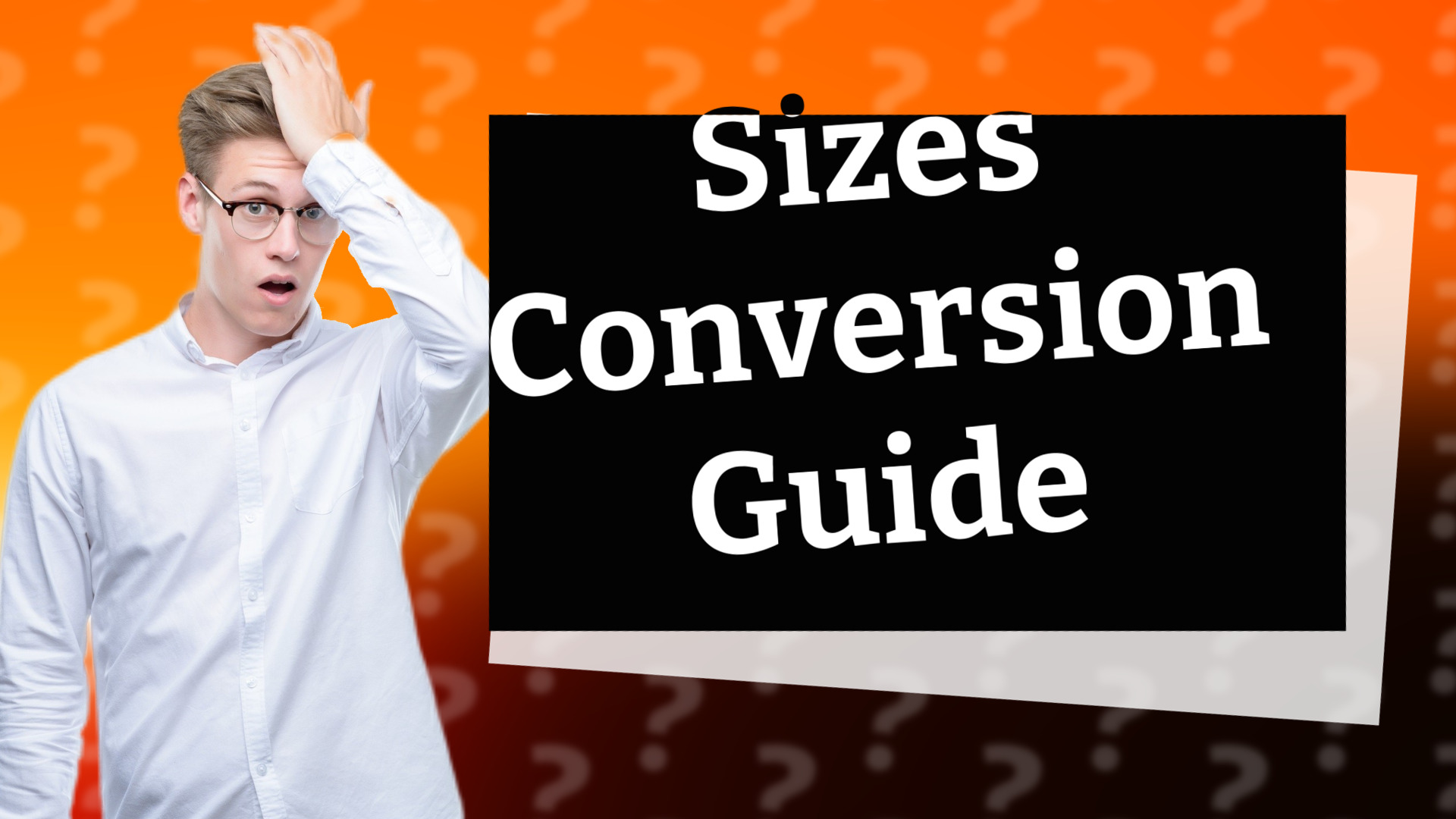 Sizes Conversion Guide