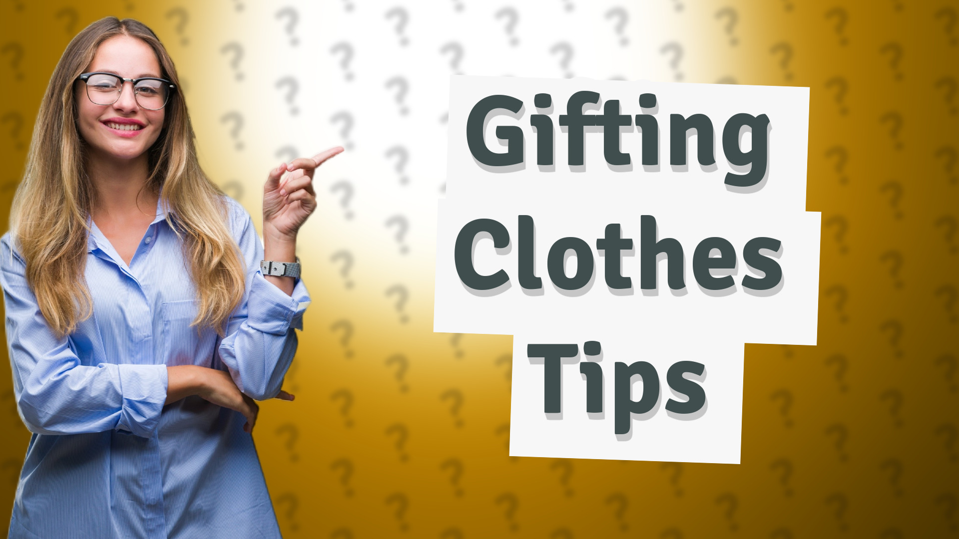 Gifting Clothes Tips