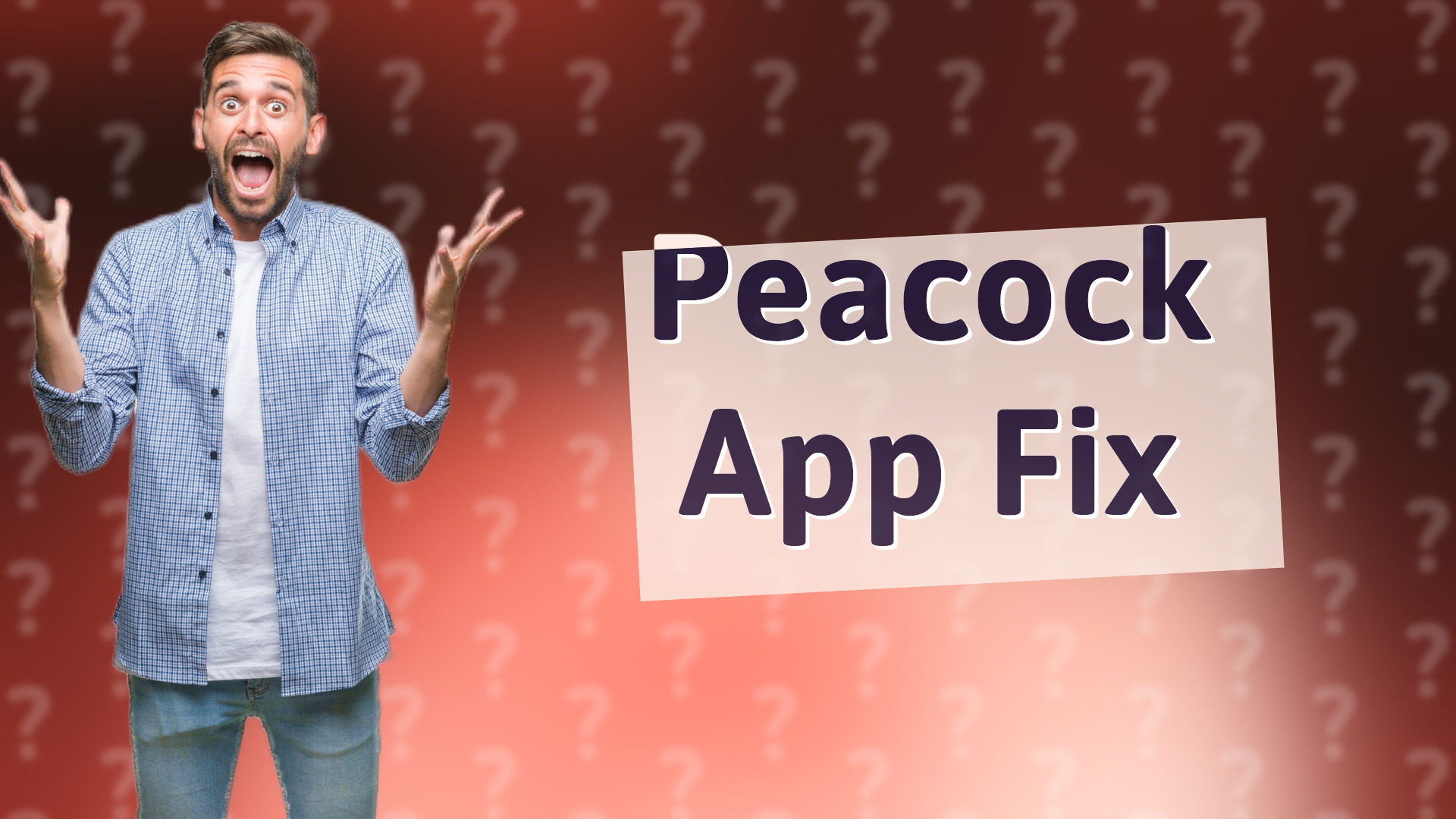Peacock App Fix