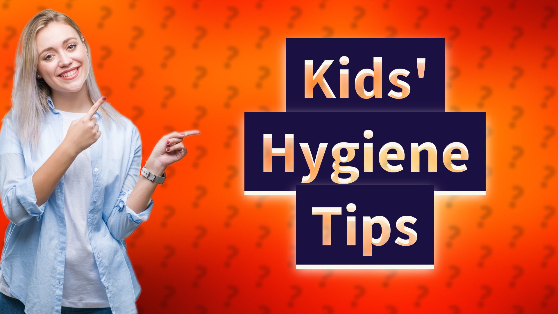 Kids' Hygiene Tips