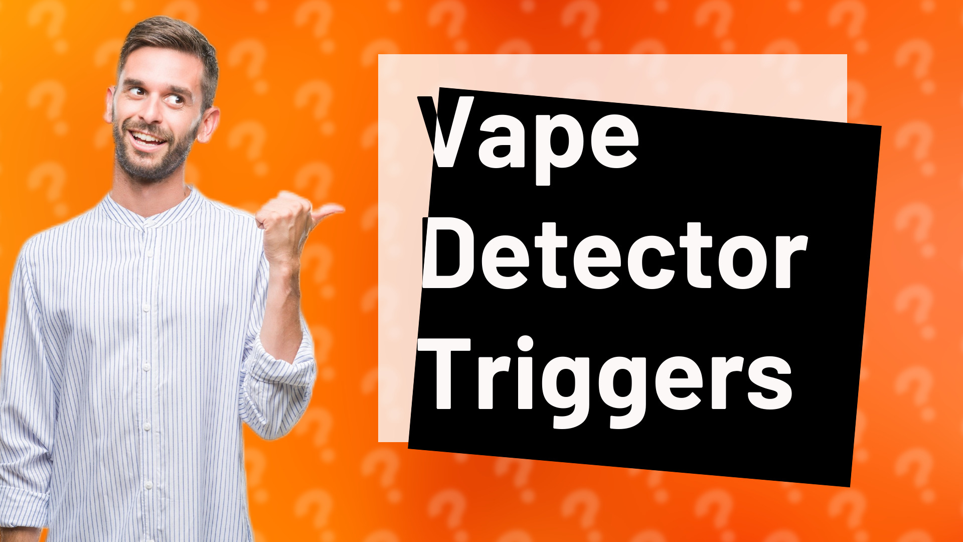 Vape Detector Triggers