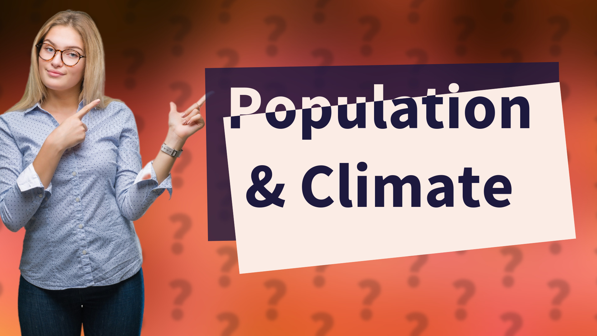 Population & Climate