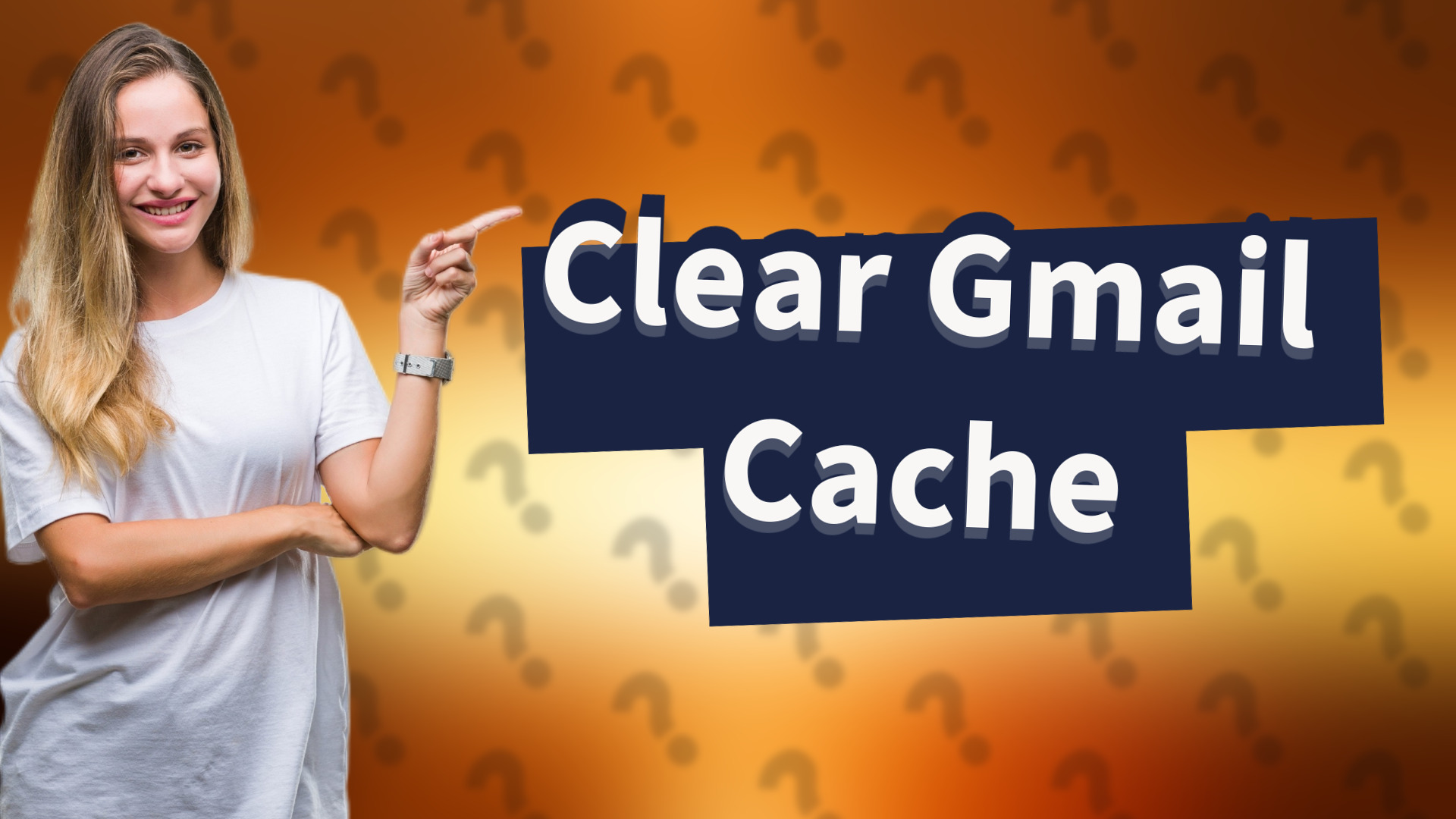 Clear Gmail Cache
