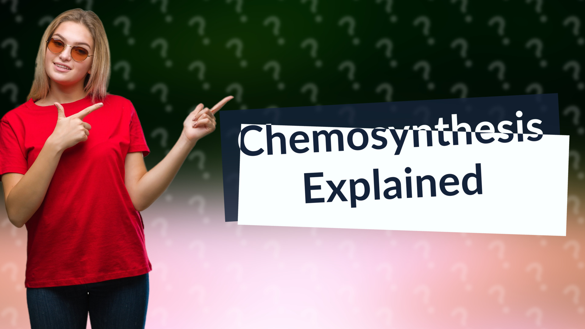 Chemosynthesis Explained