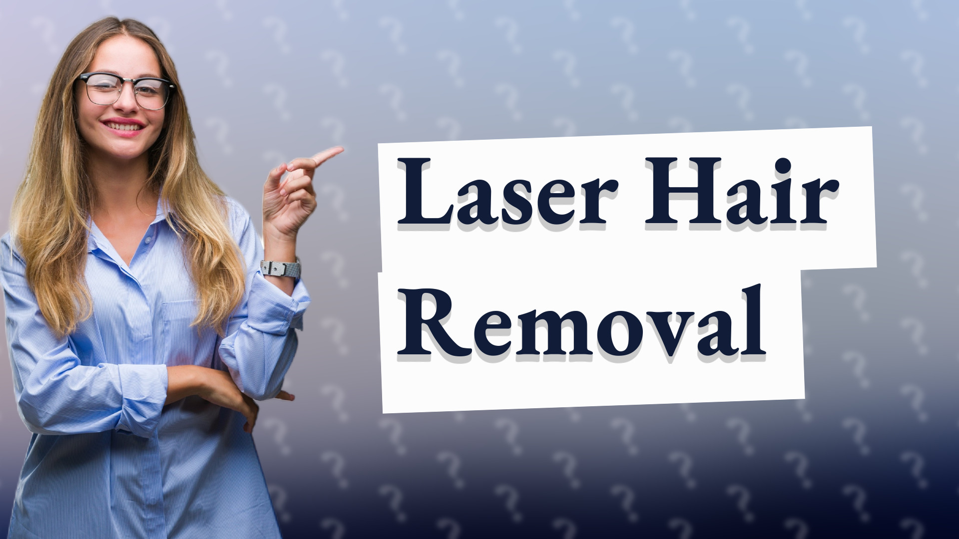 Laser Hair Removal