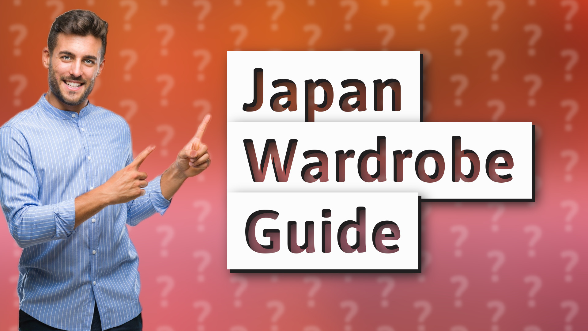 Japan Wardrobe Guide