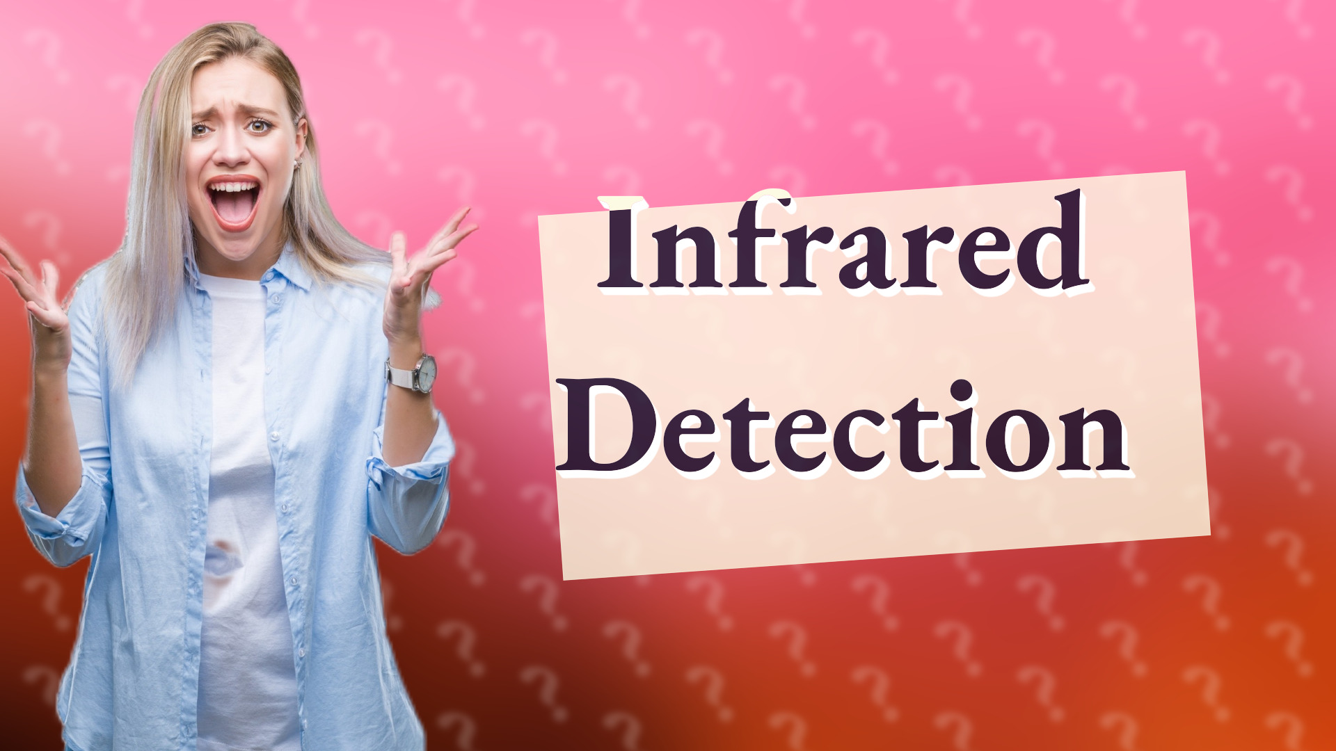 Infrared Detection