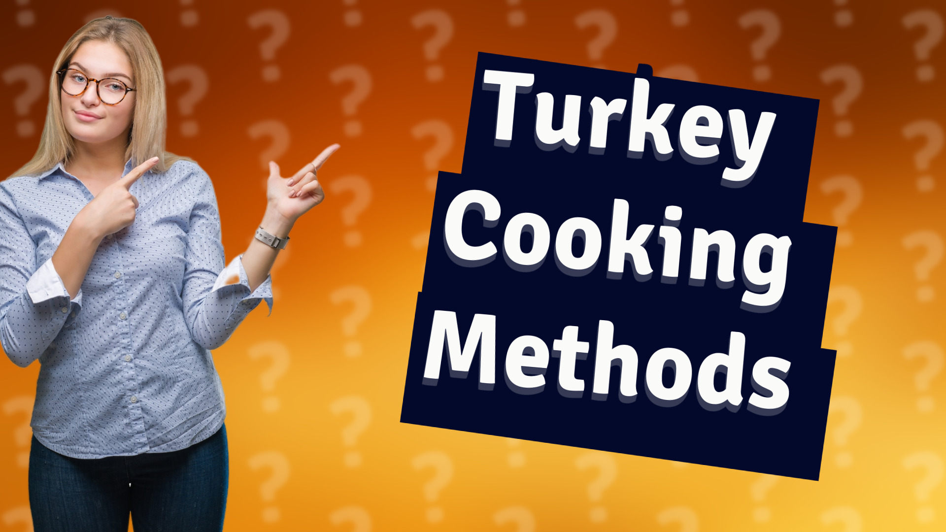 Turkey Cooking Methods