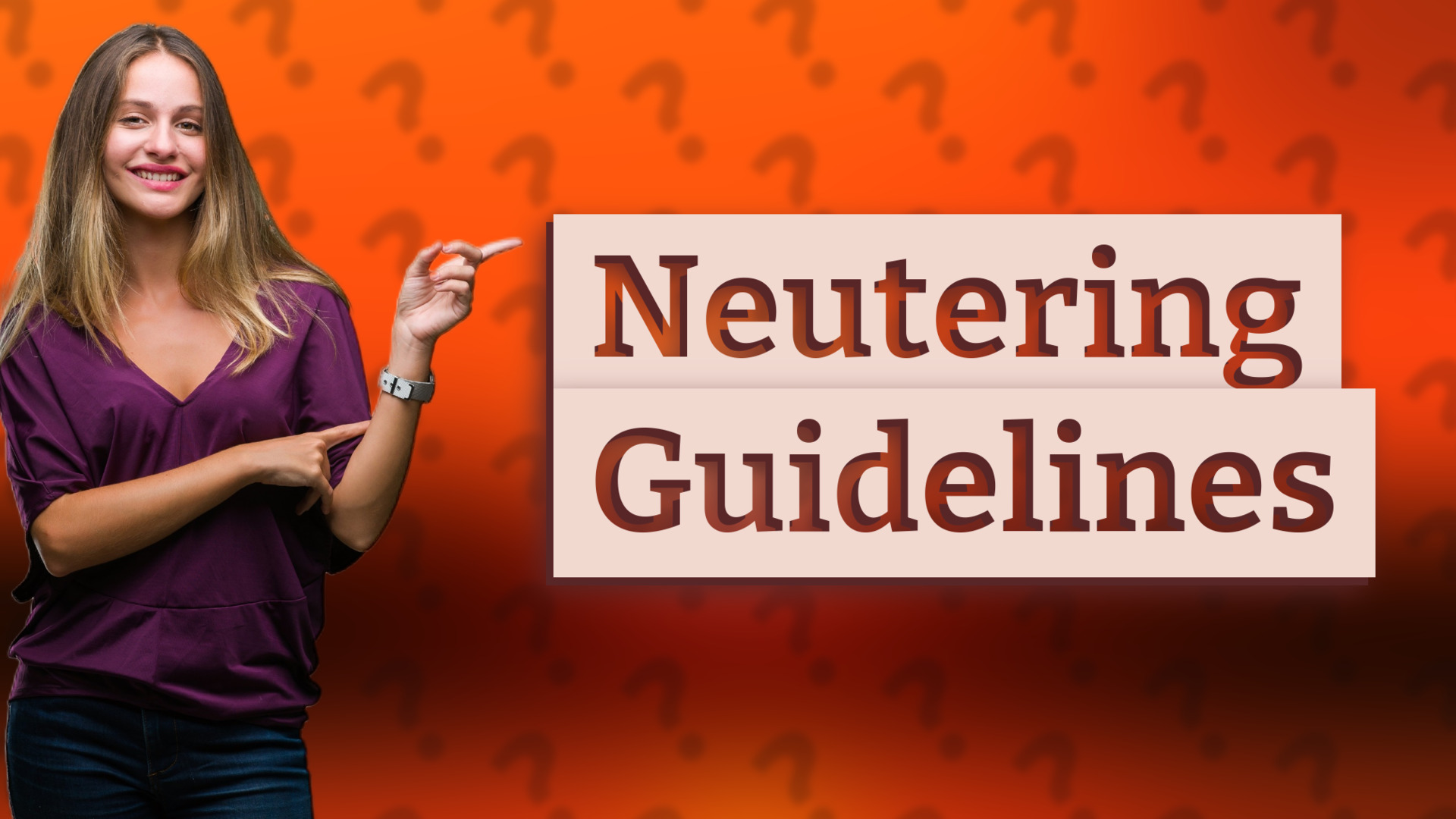 Neutering Guidelines