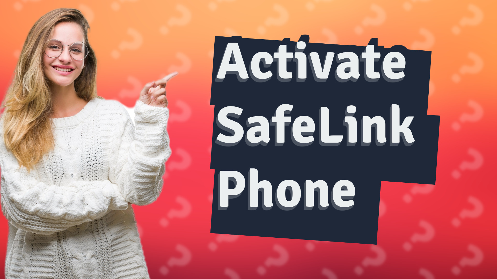Activate SafeLink Phone