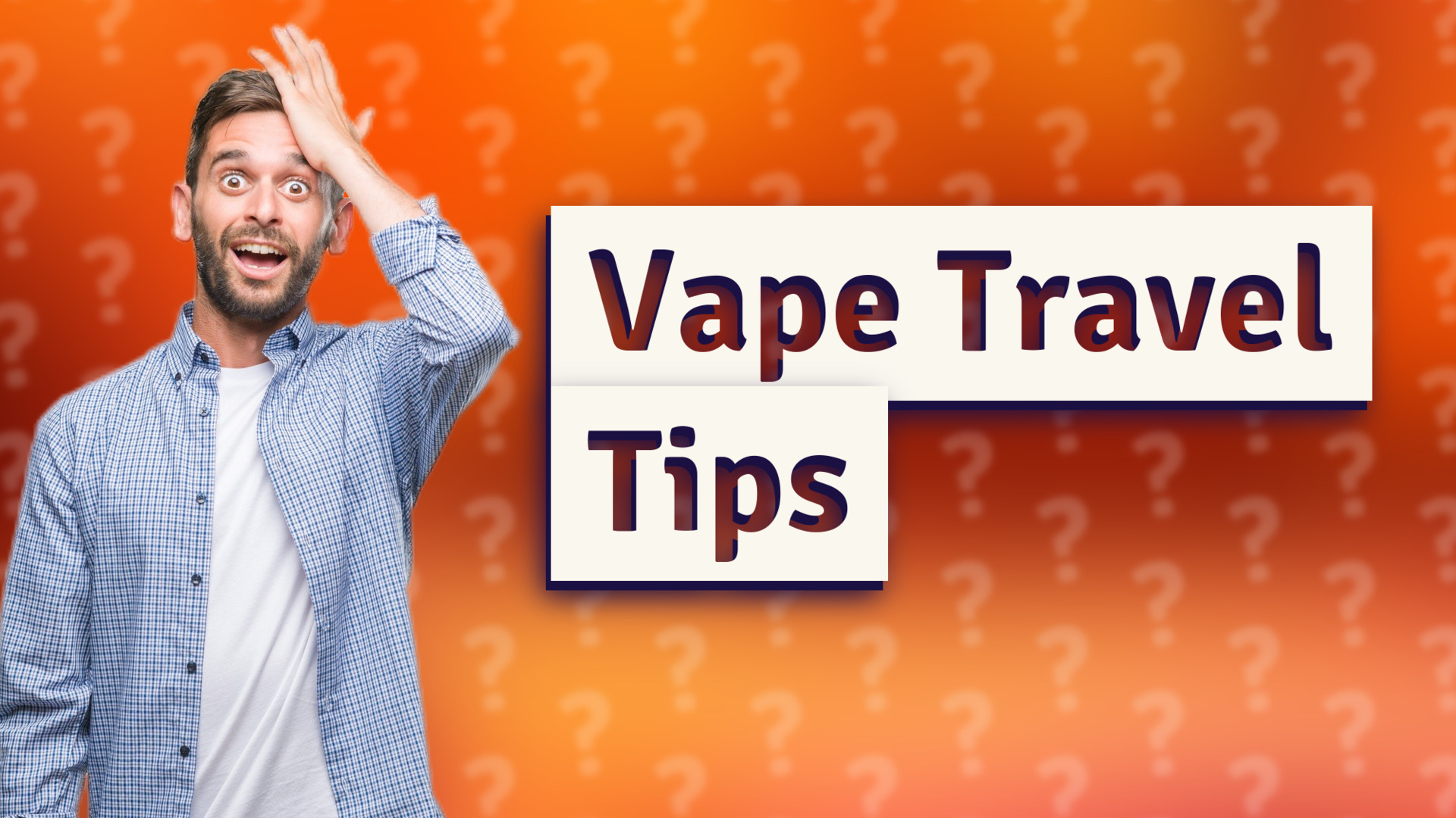 Vape Travel Tips