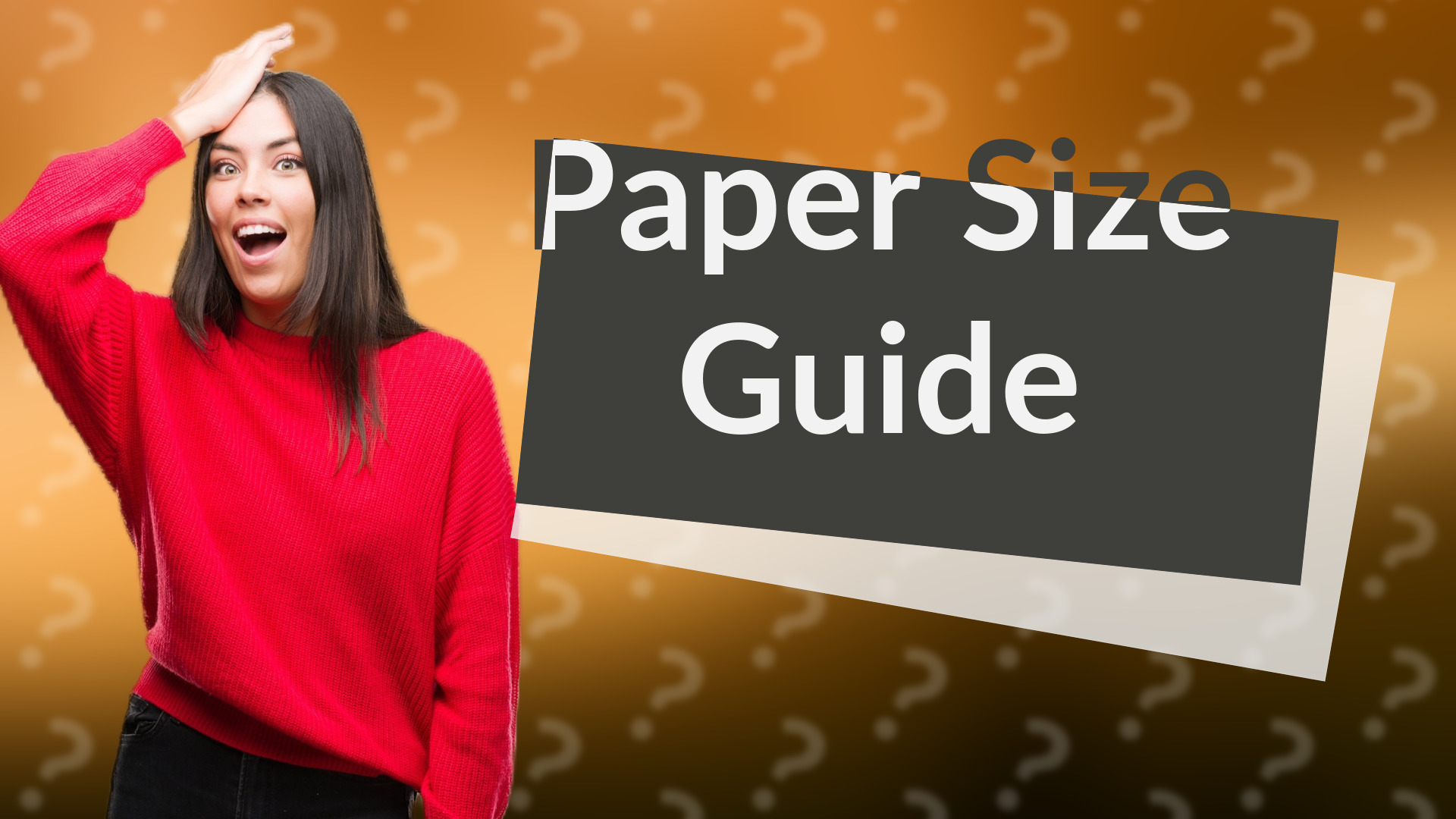 Paper Size Guide