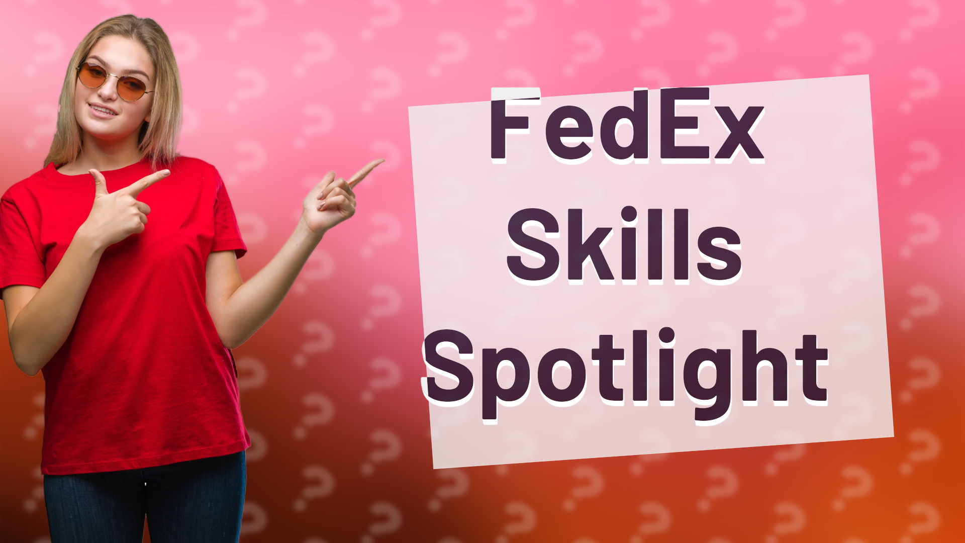 FedEx Skills Spotlight