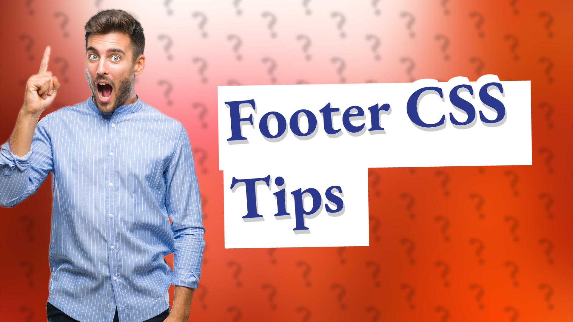 Footer CSS Tips