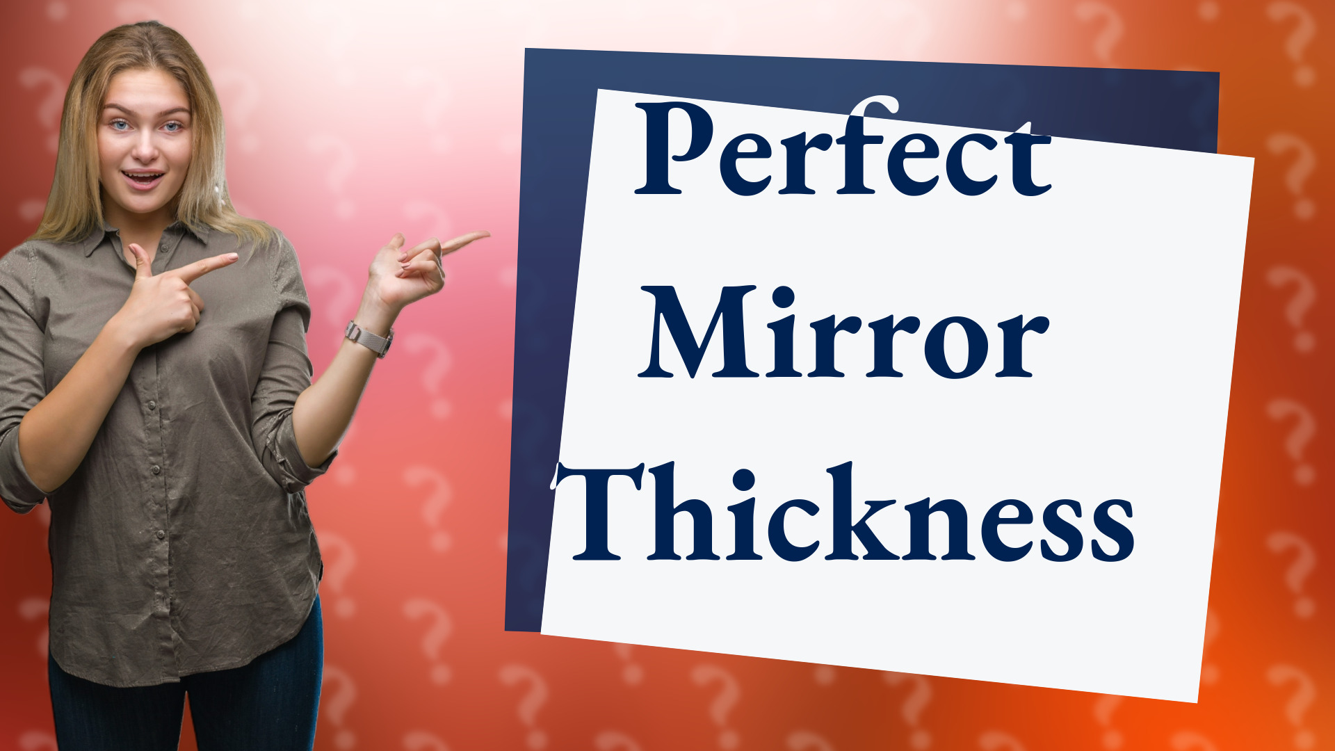 Perfect Mirror Thickness
