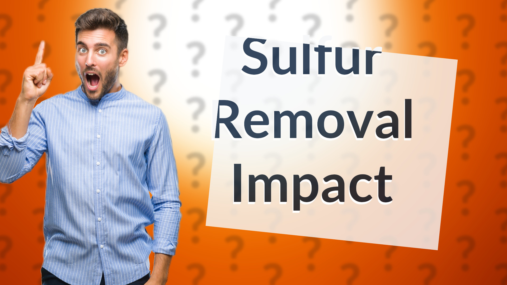 Sulfur Removal Impact