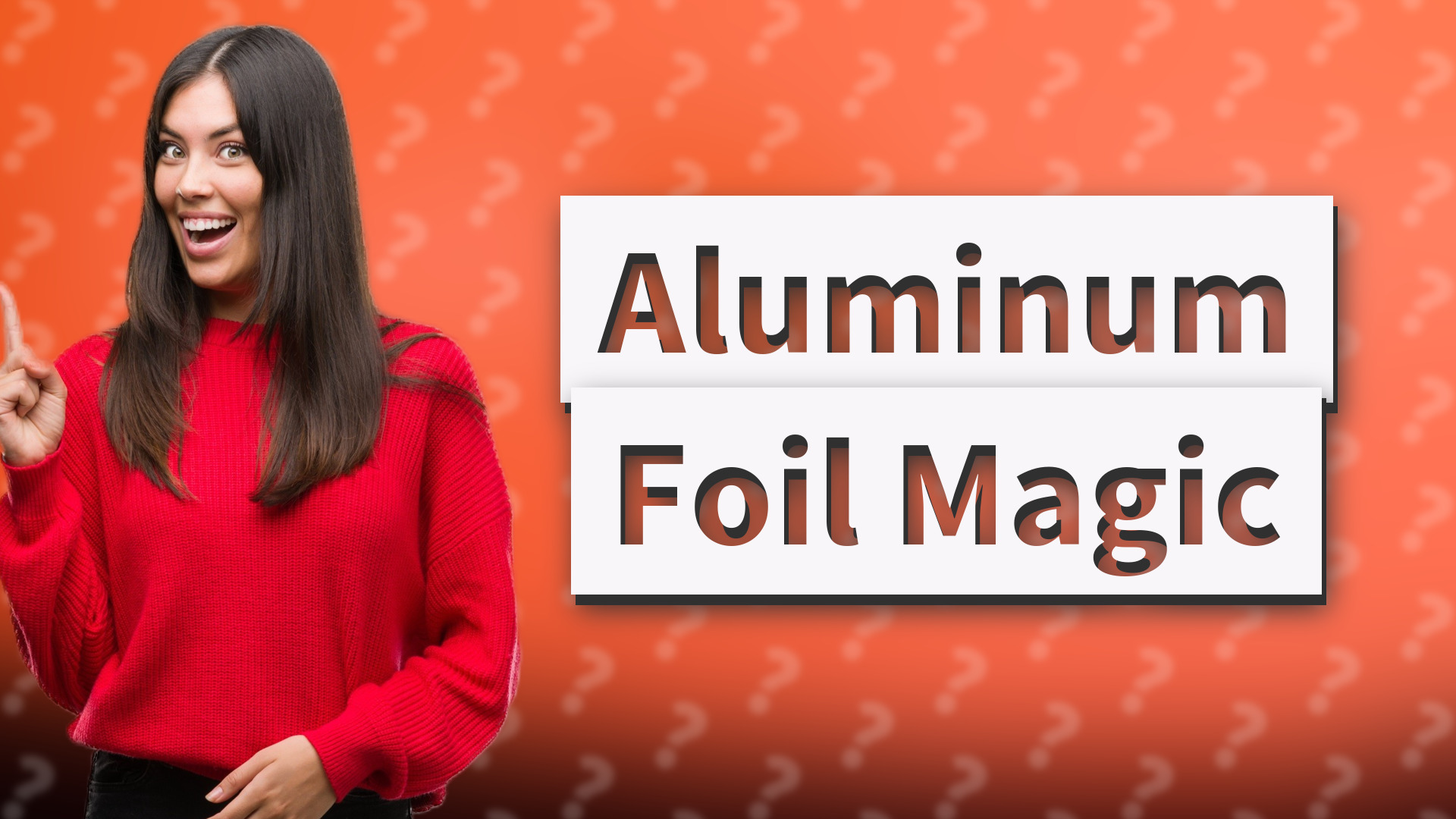 Aluminum Foil Magic