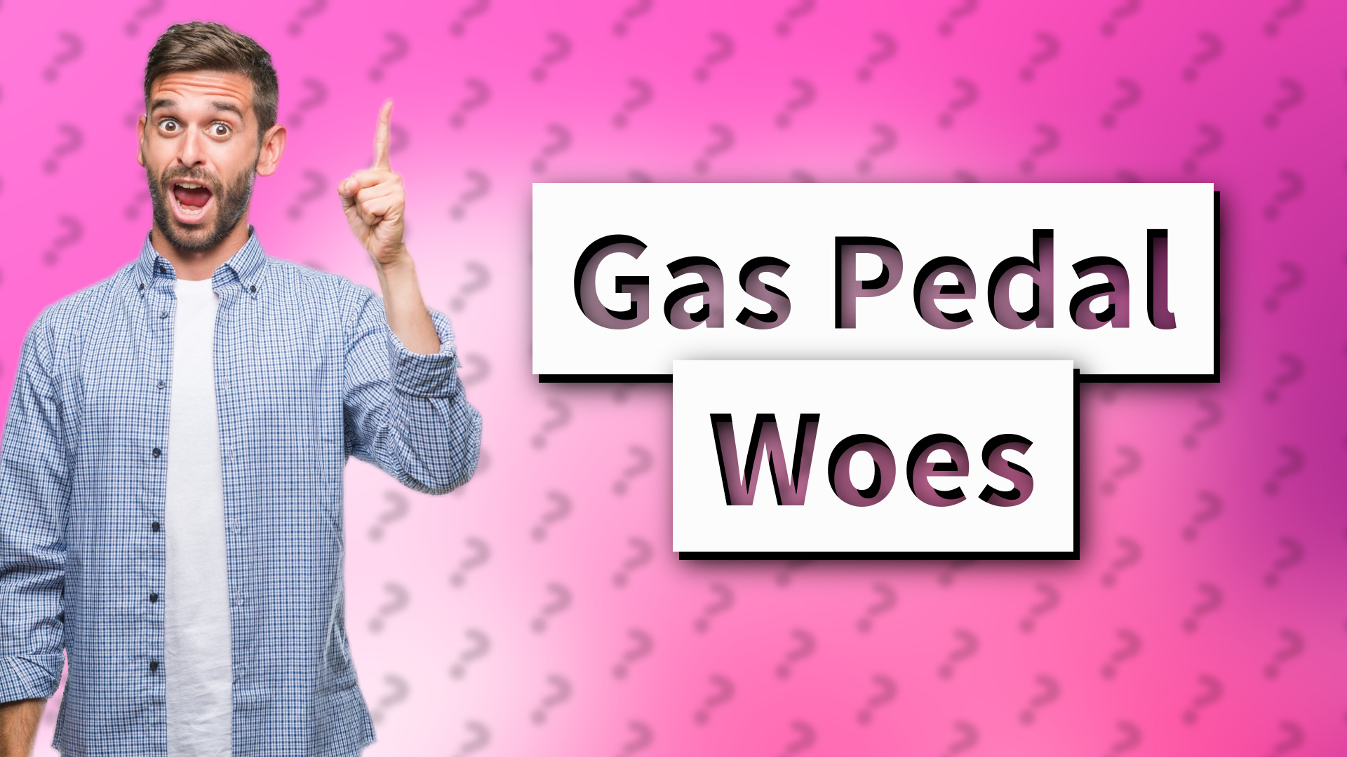 Gas Pedal Woes