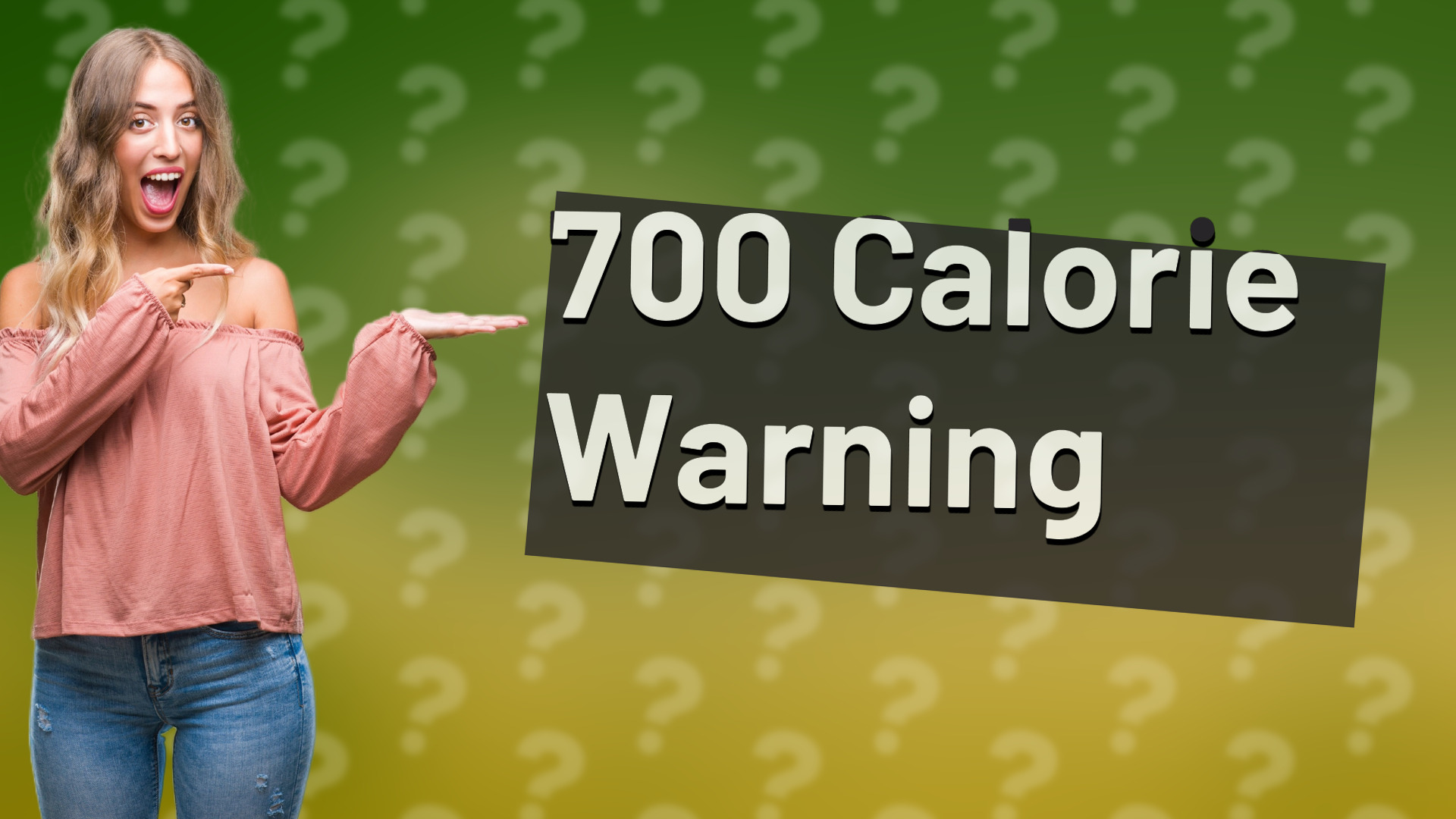 700 Calorie Warning
