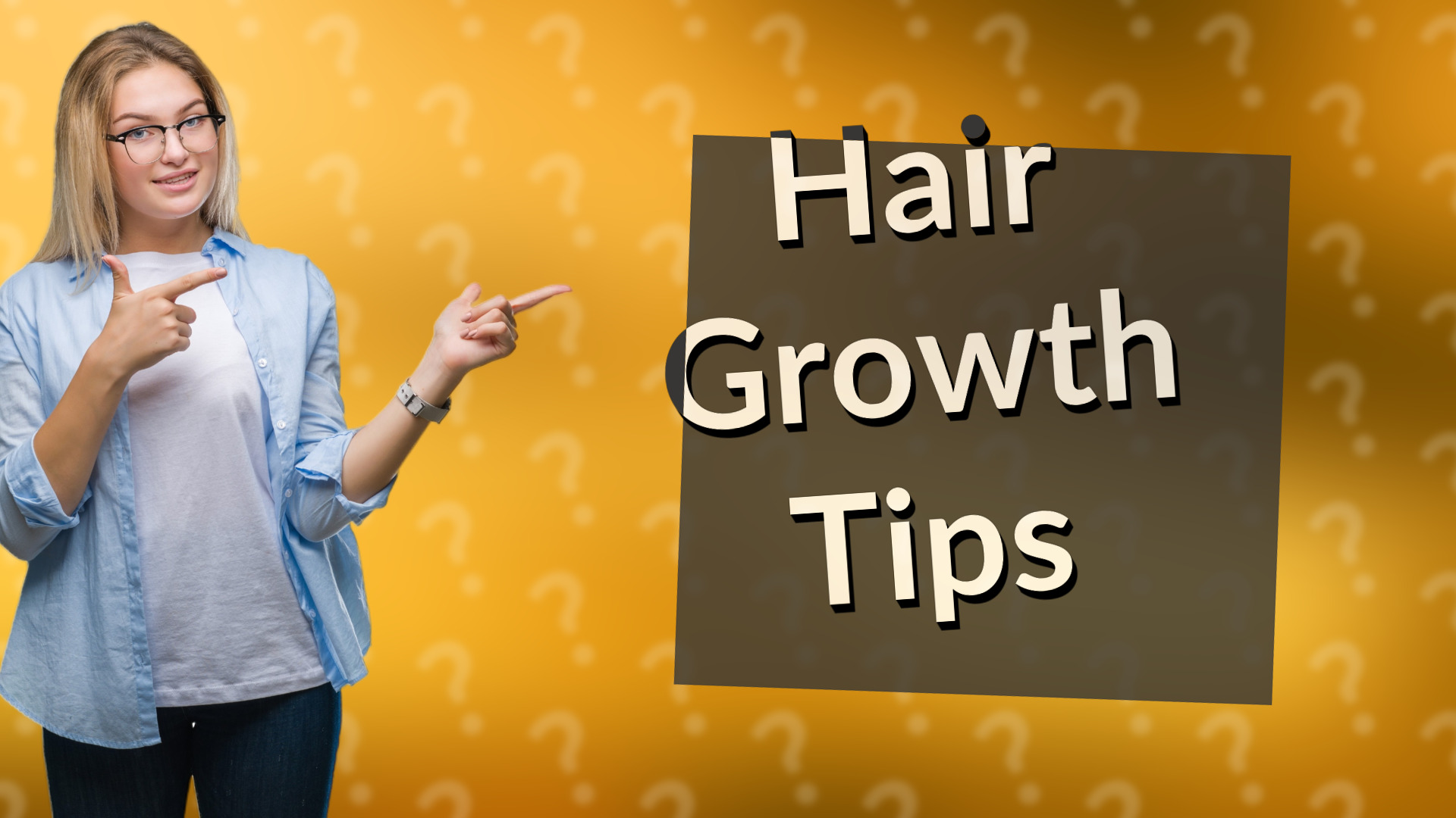 Hair Growth Tips