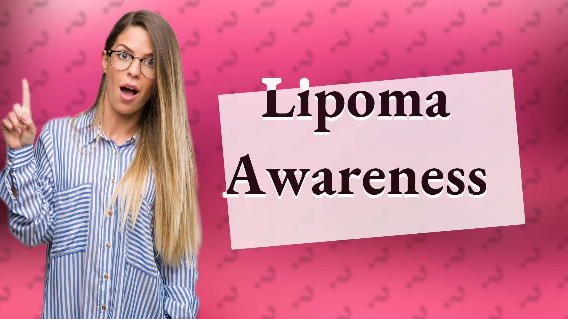 Lipoma Awareness