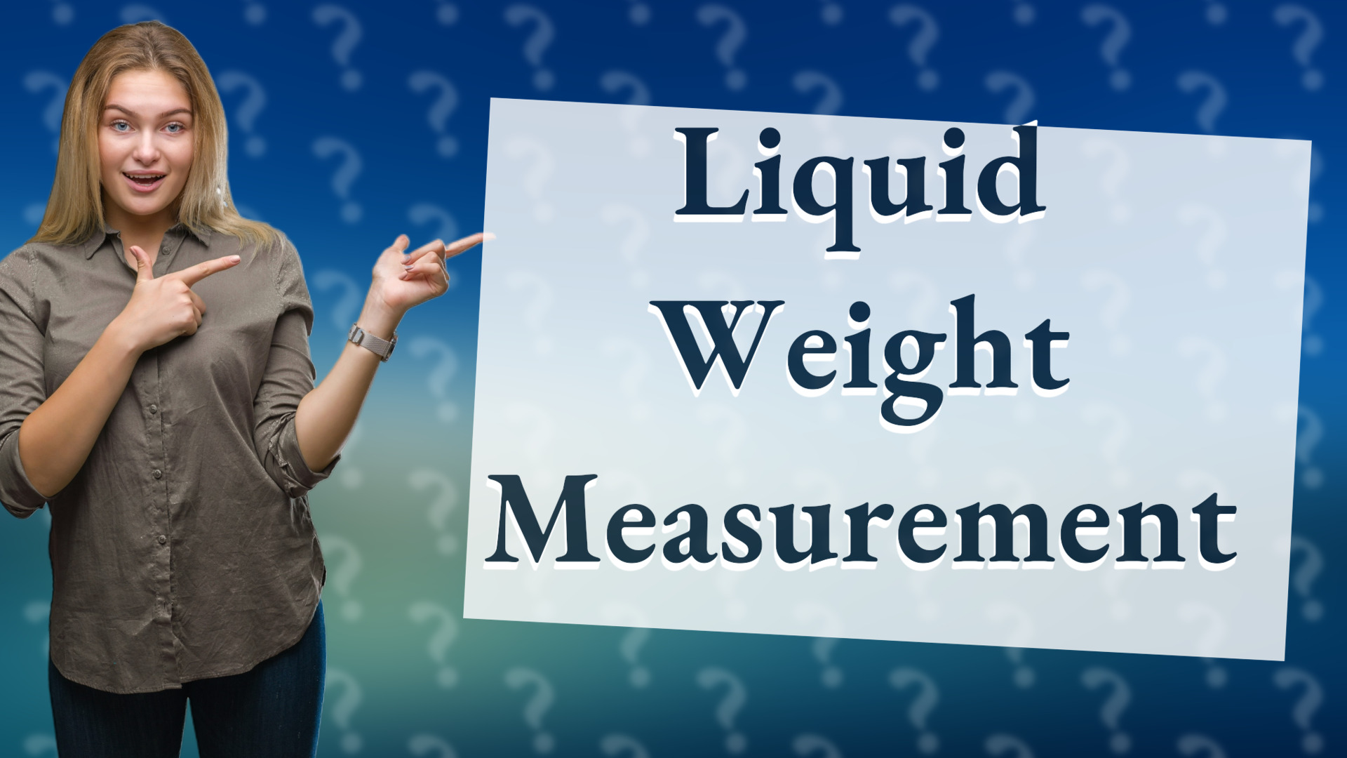 Liquid Weight Measurement