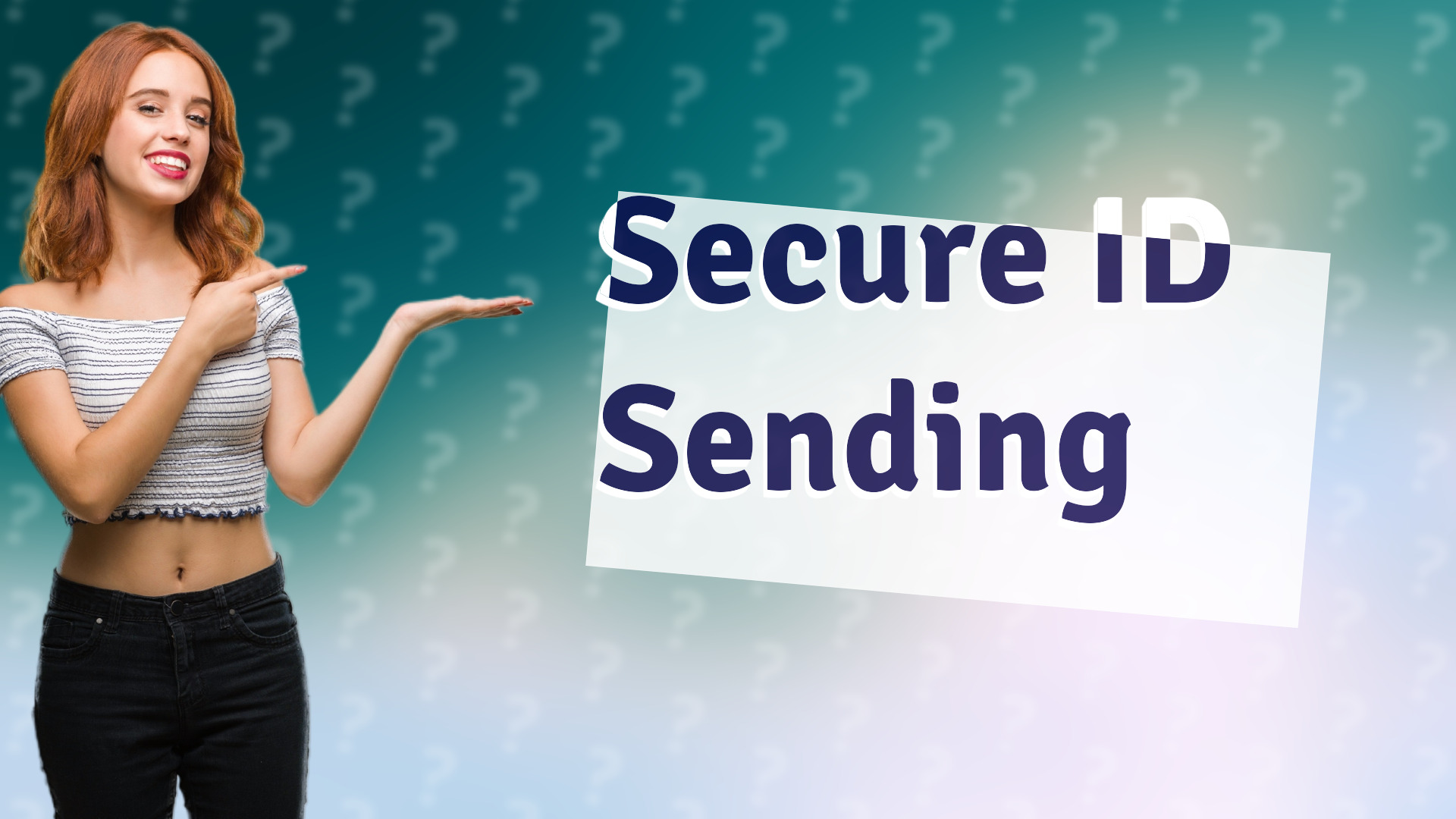Secure ID Sending