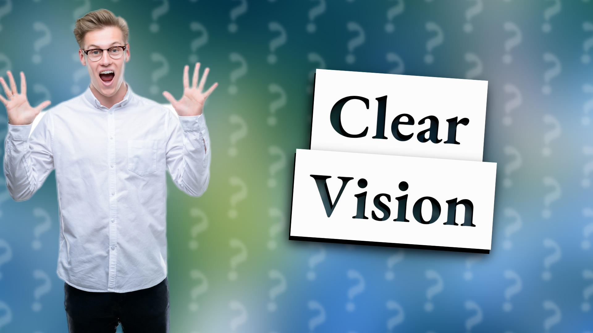 Clear Vision