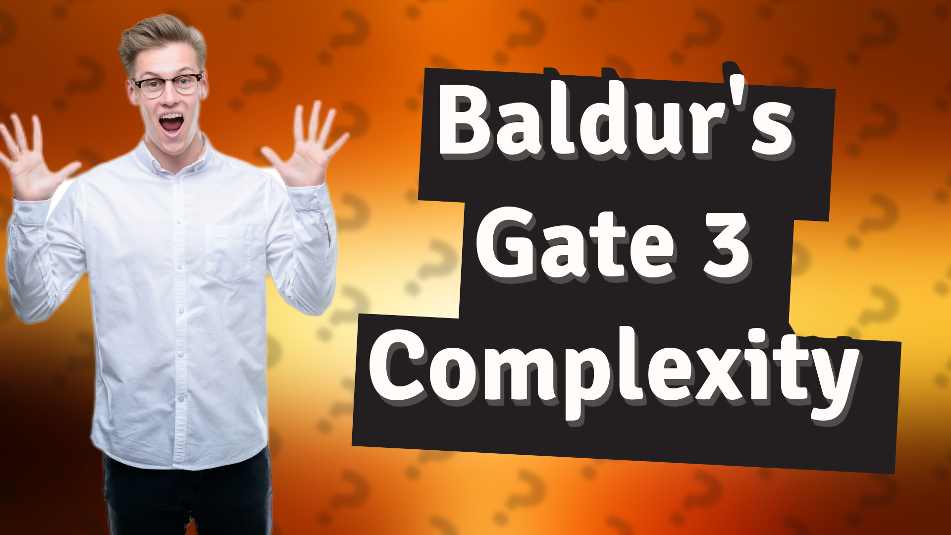 Baldur's Gate 3 Complexity
