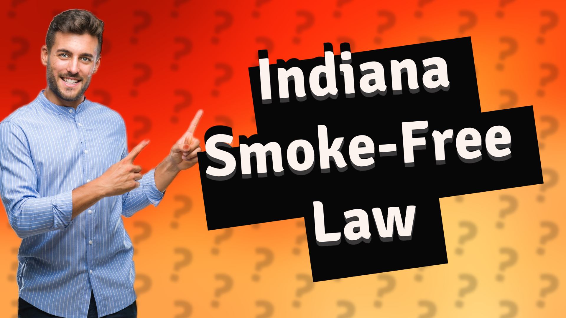 Indiana Smoke-Free Law