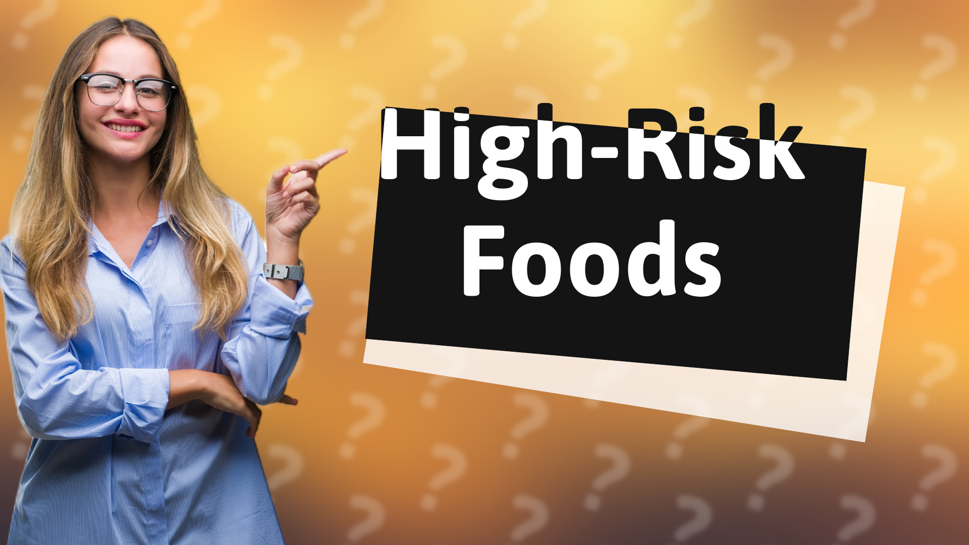 High-Risk Foods
