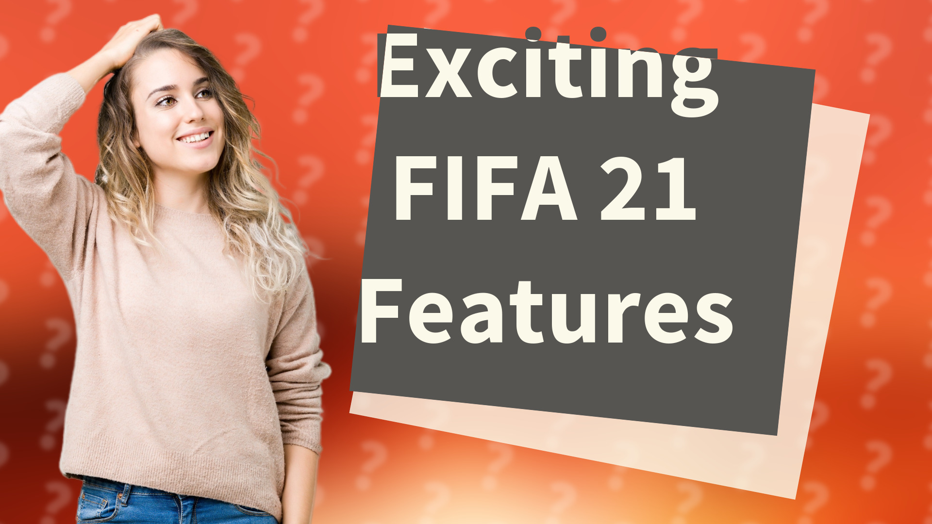 Exciting FIFA 21 Features