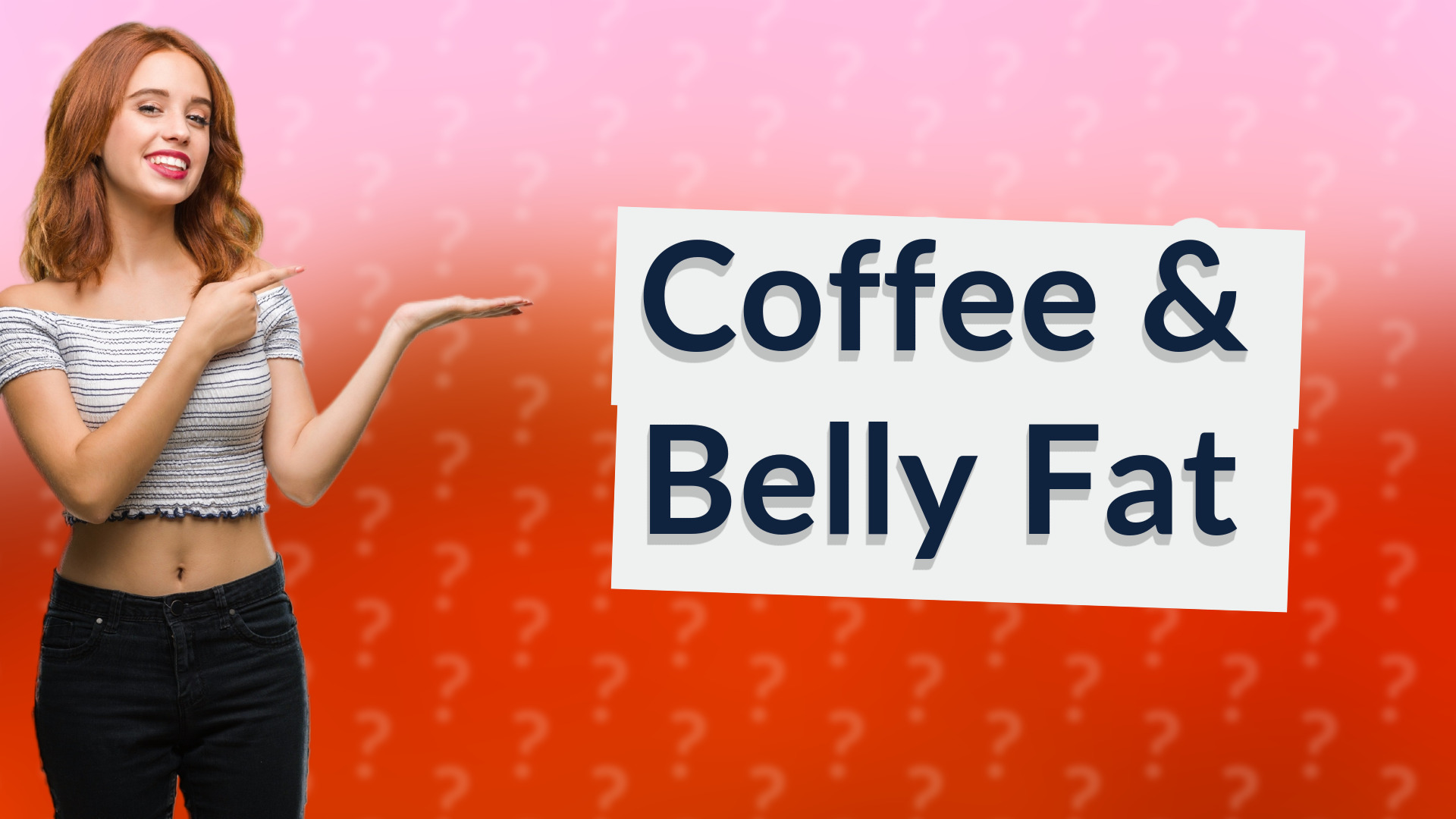 Coffee & Belly Fat