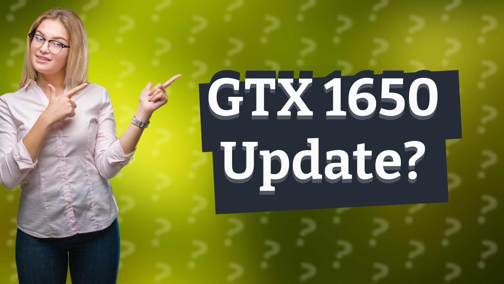 GTX 1650 Update?