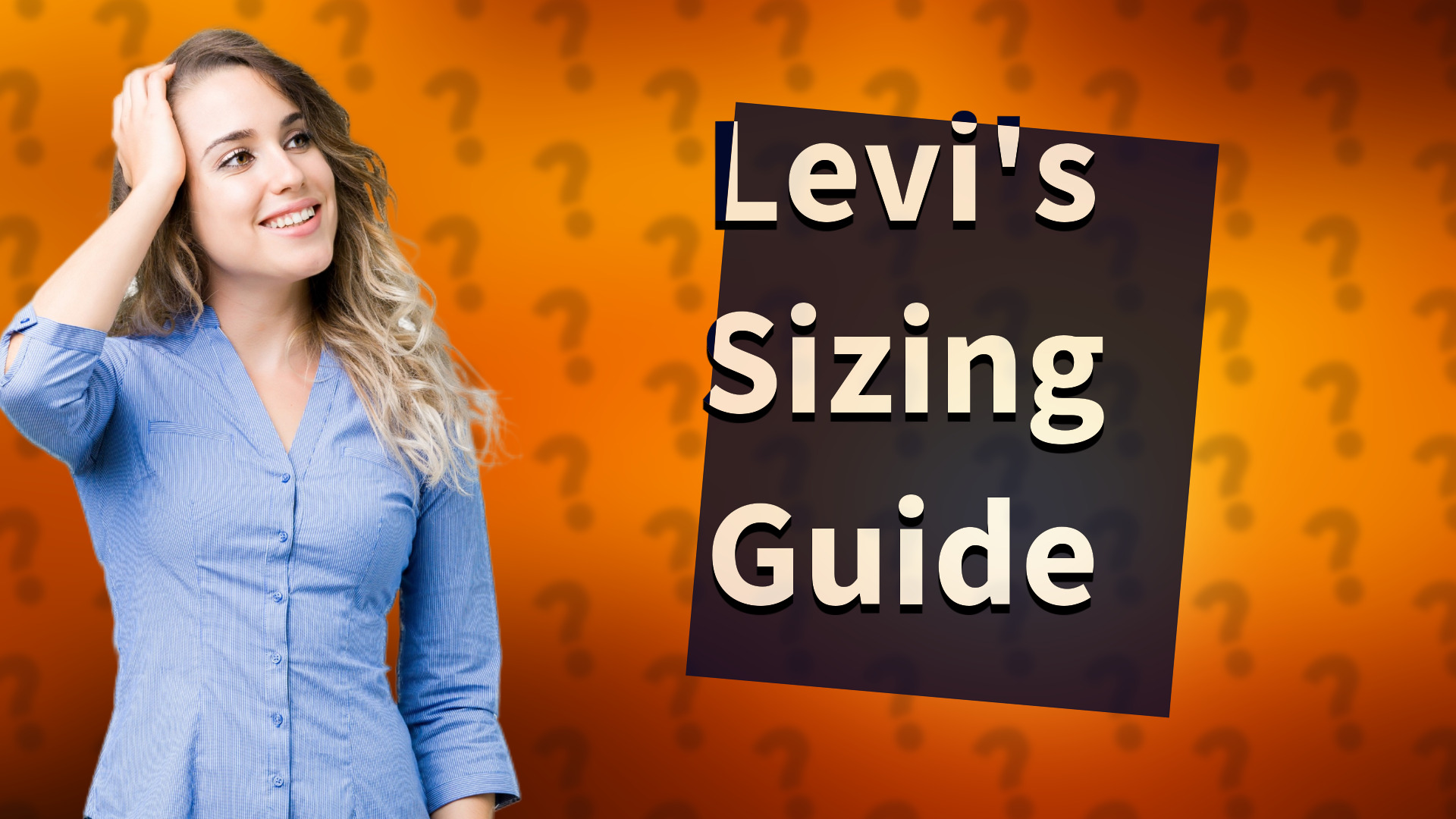 Levi's Sizing Guide