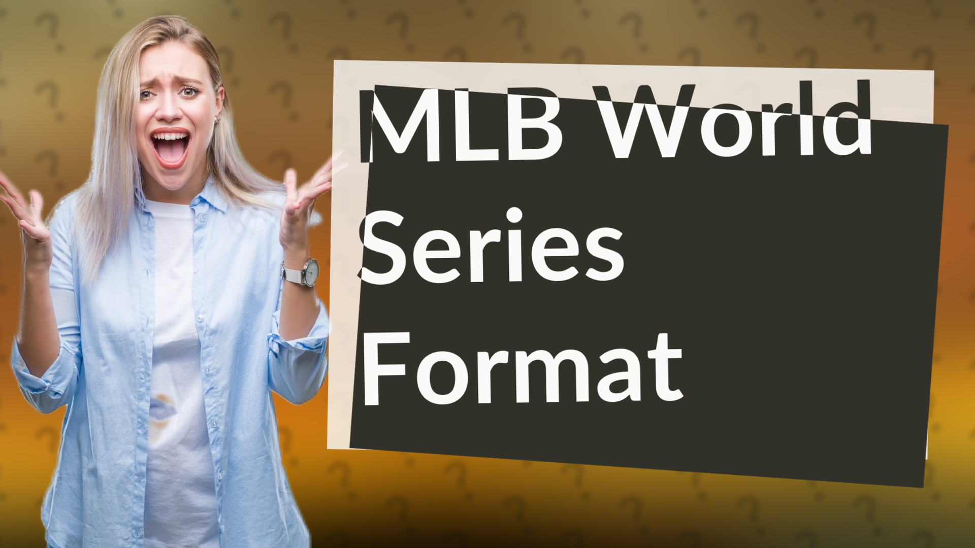 MLB World Series Format