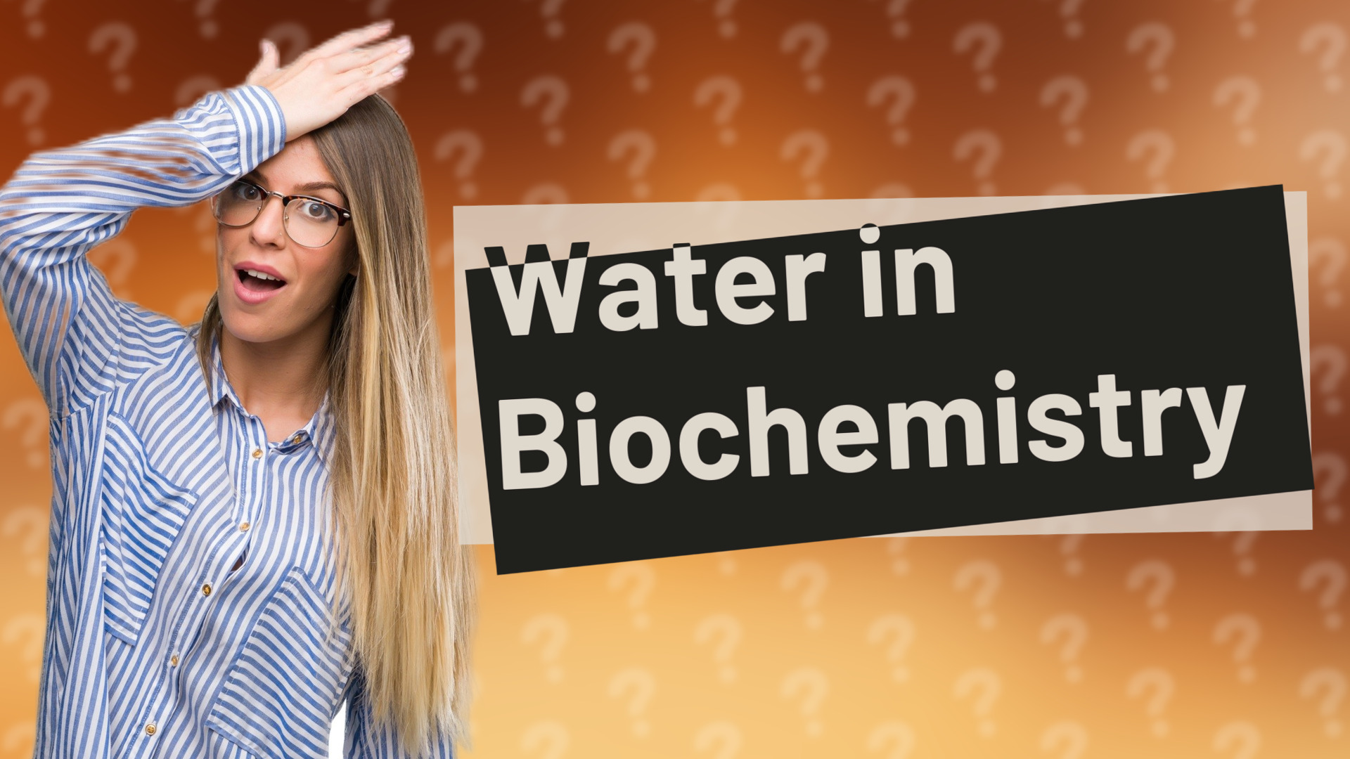 Water in Biochemistry