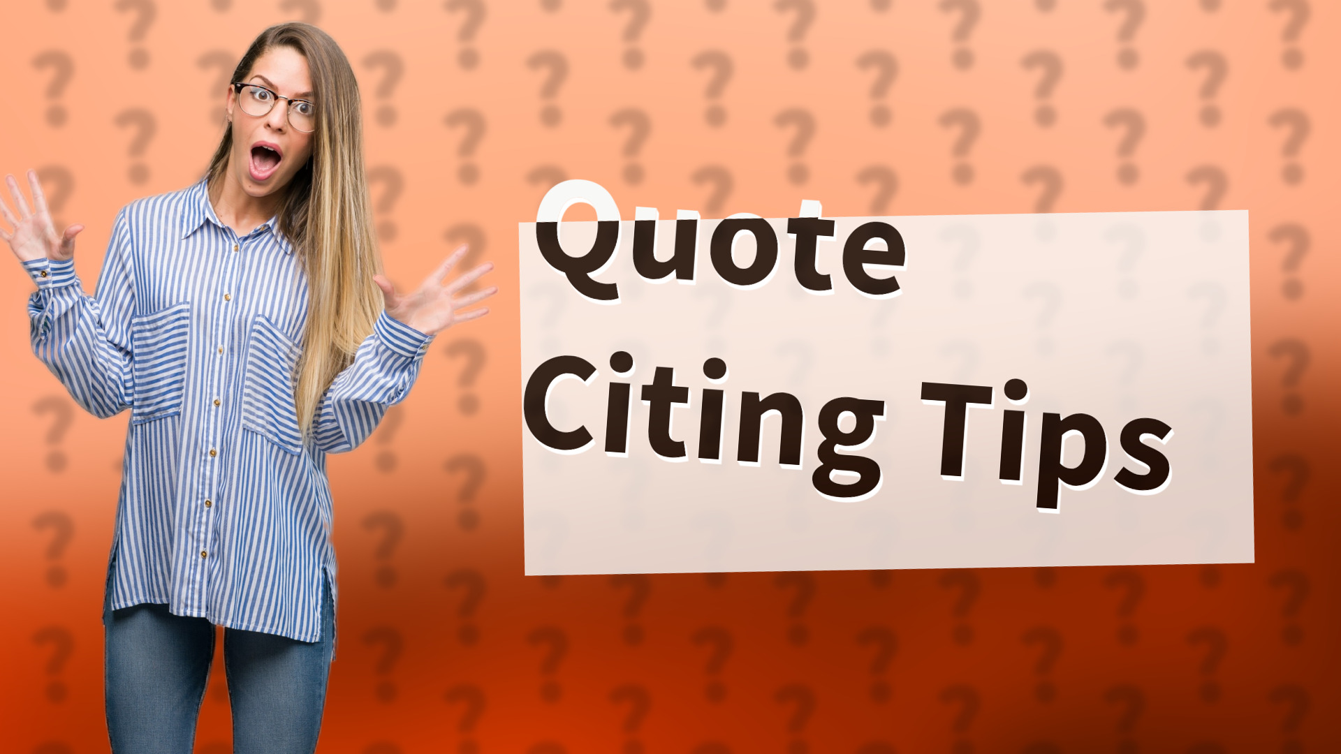 Quote Citing Tips