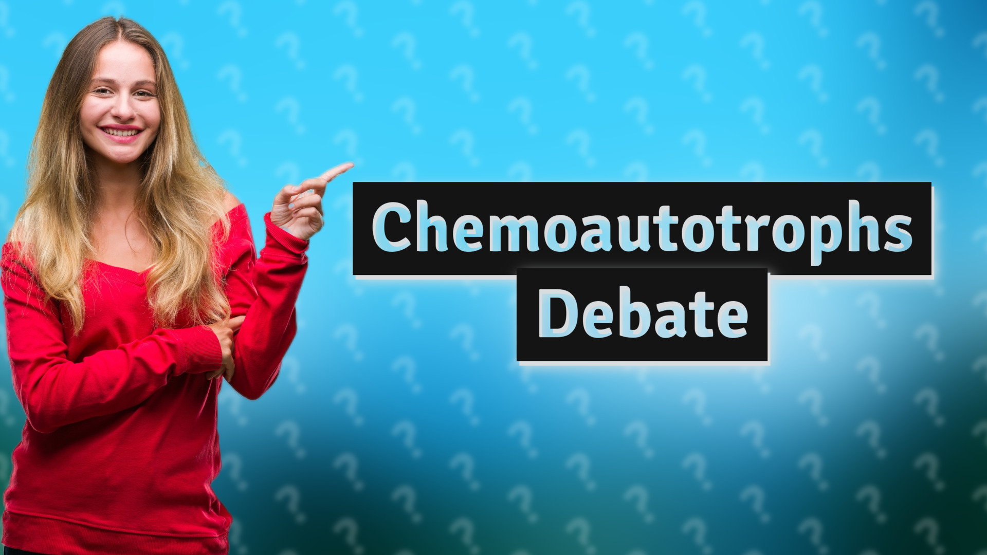 Chemoautotrophs Debate
