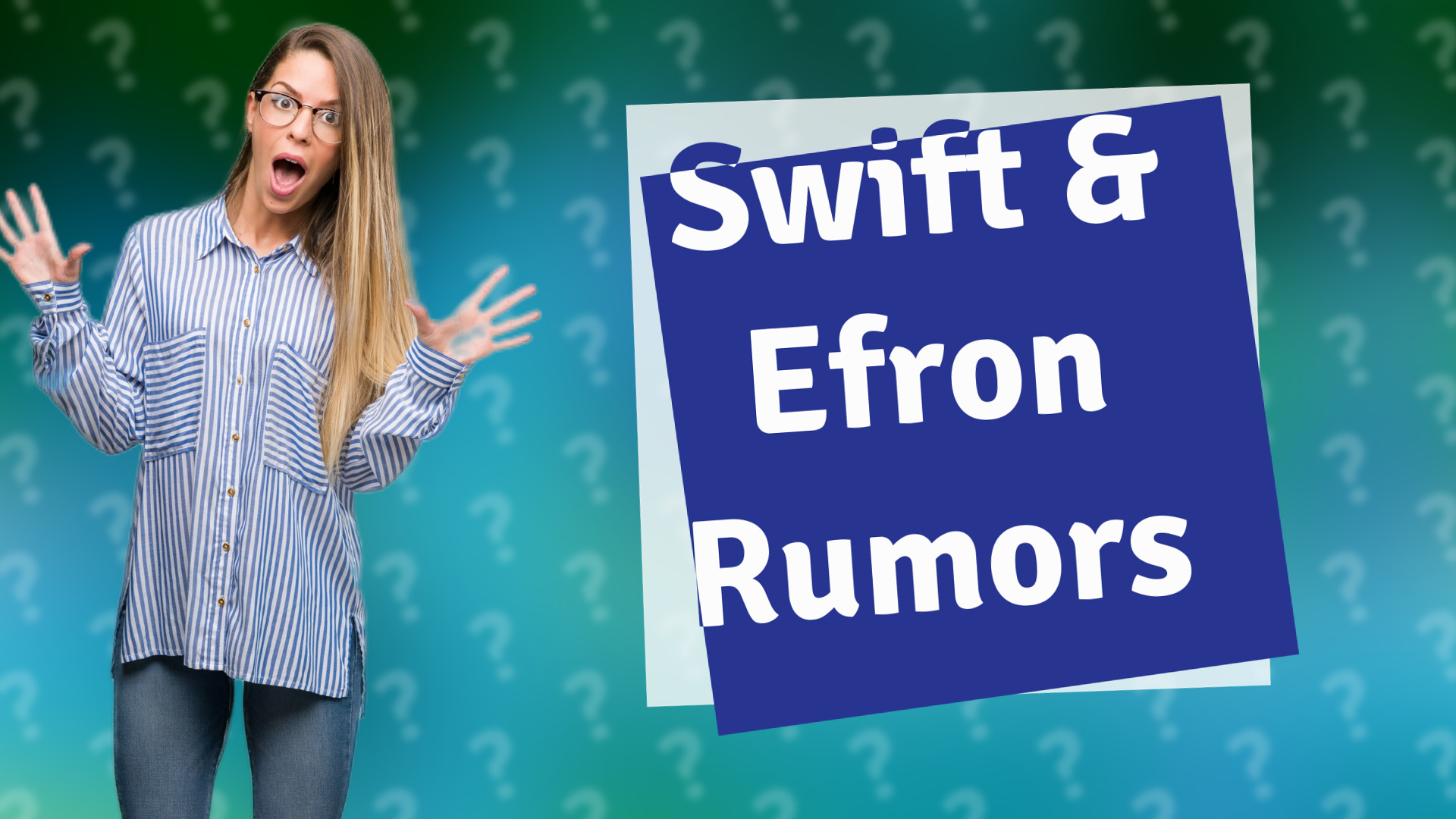 Swift & Efron Rumors