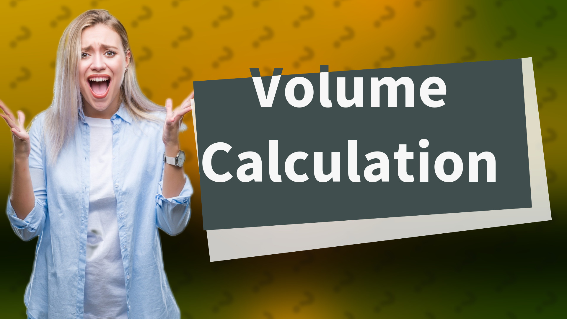 Volume Calculation