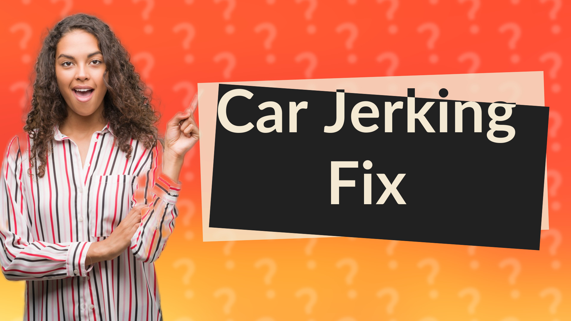 Car Jerking Fix