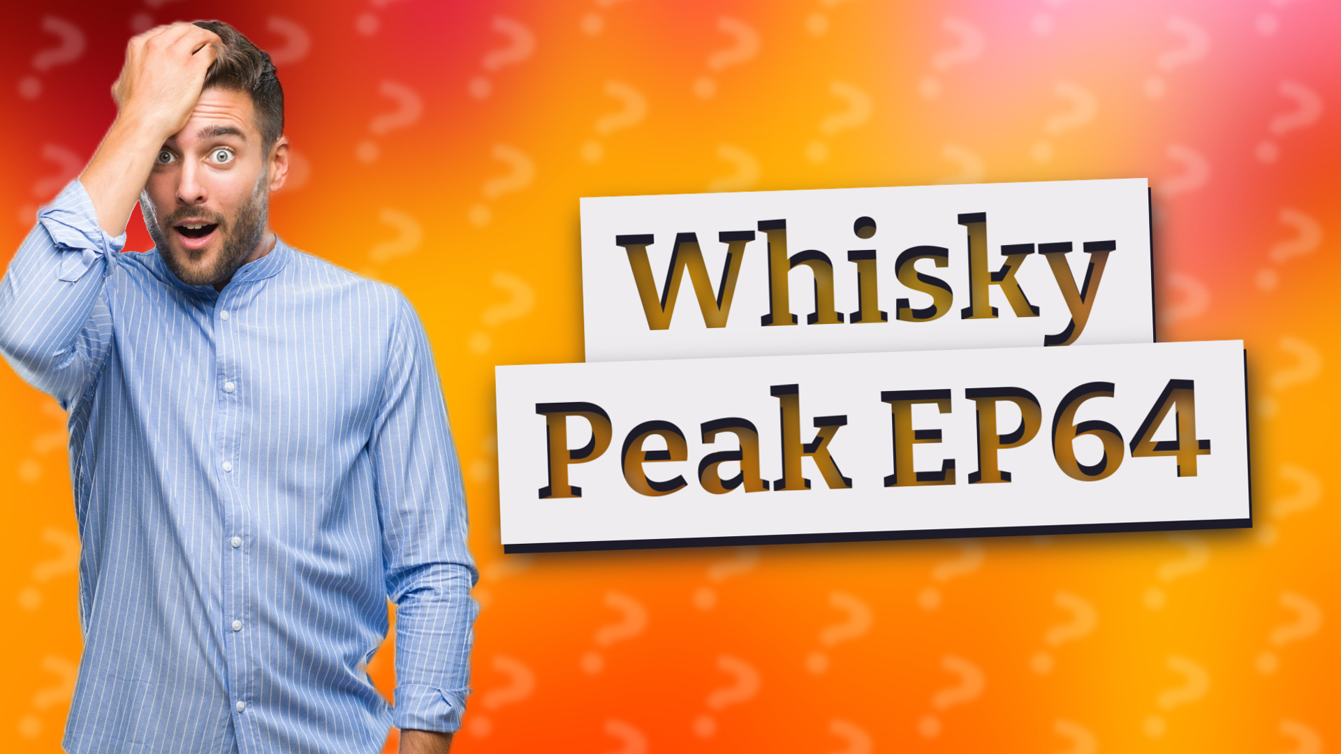 Whisky Peak EP64