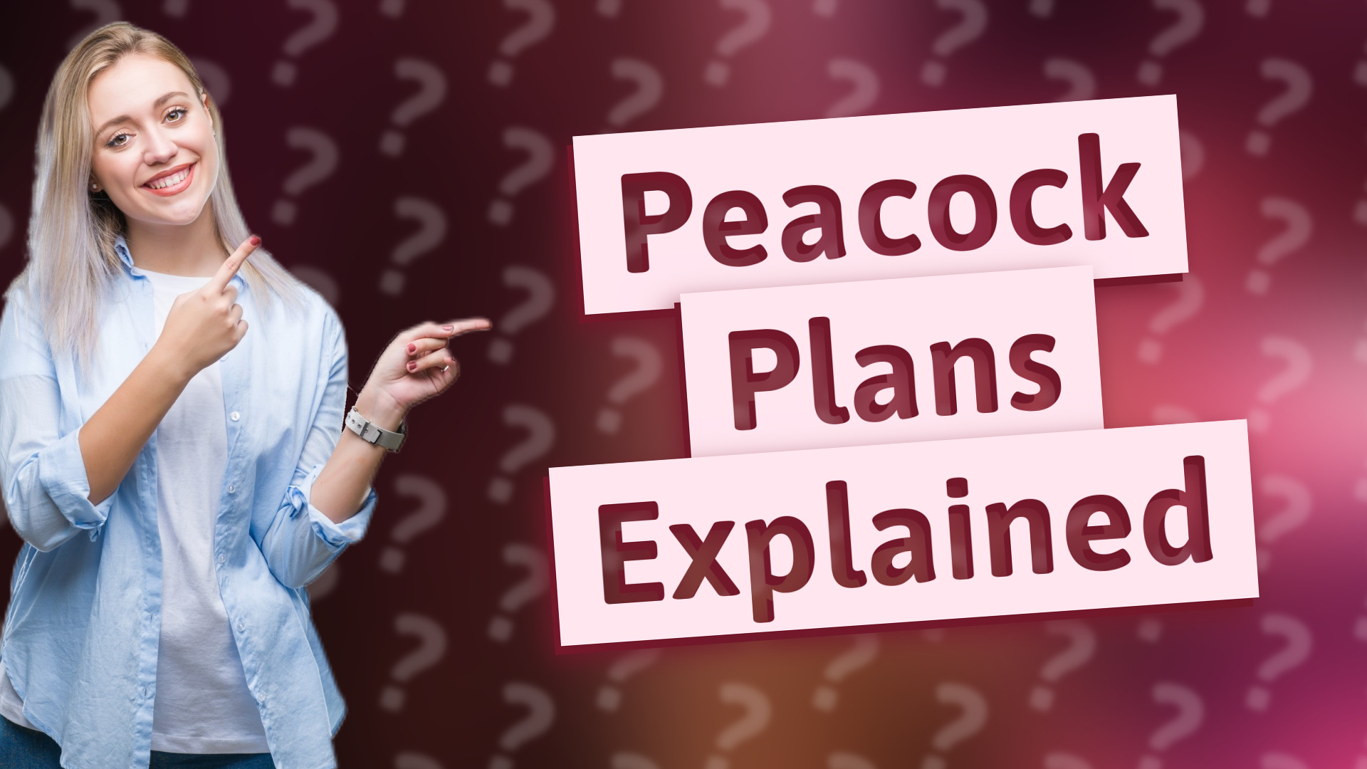 Peacock Plans Explained