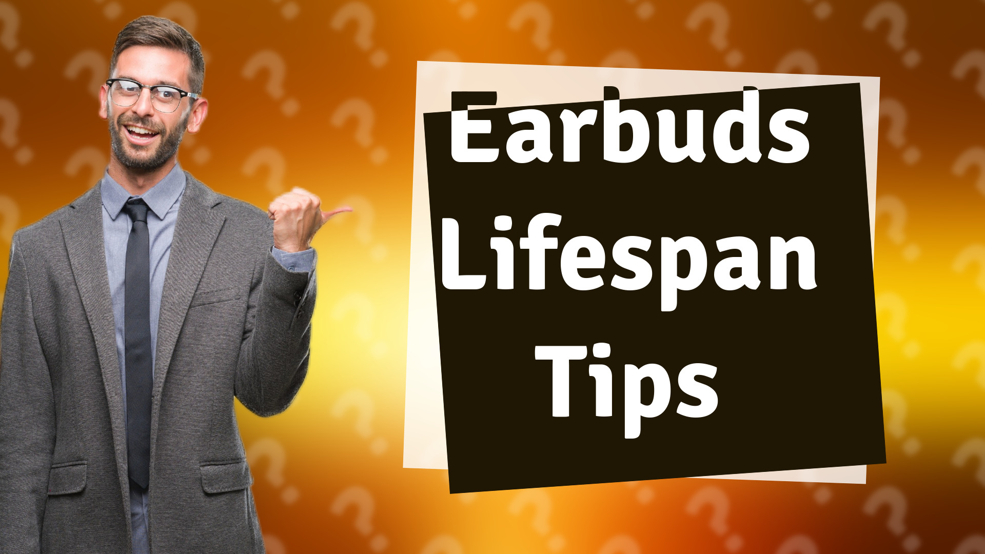 Earbuds Lifespan Tips