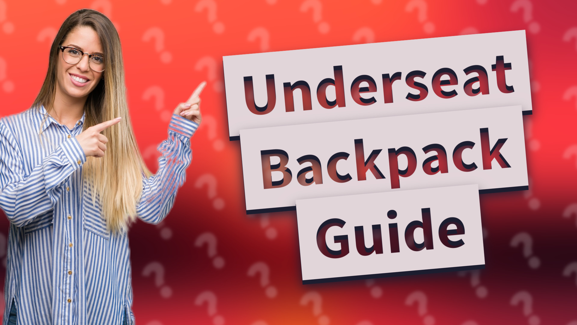 Underseat Backpack Guide