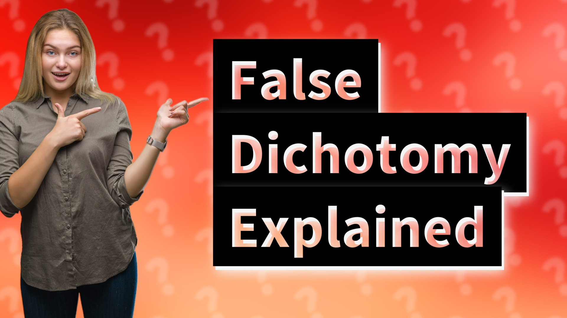 False Dichotomy Explained