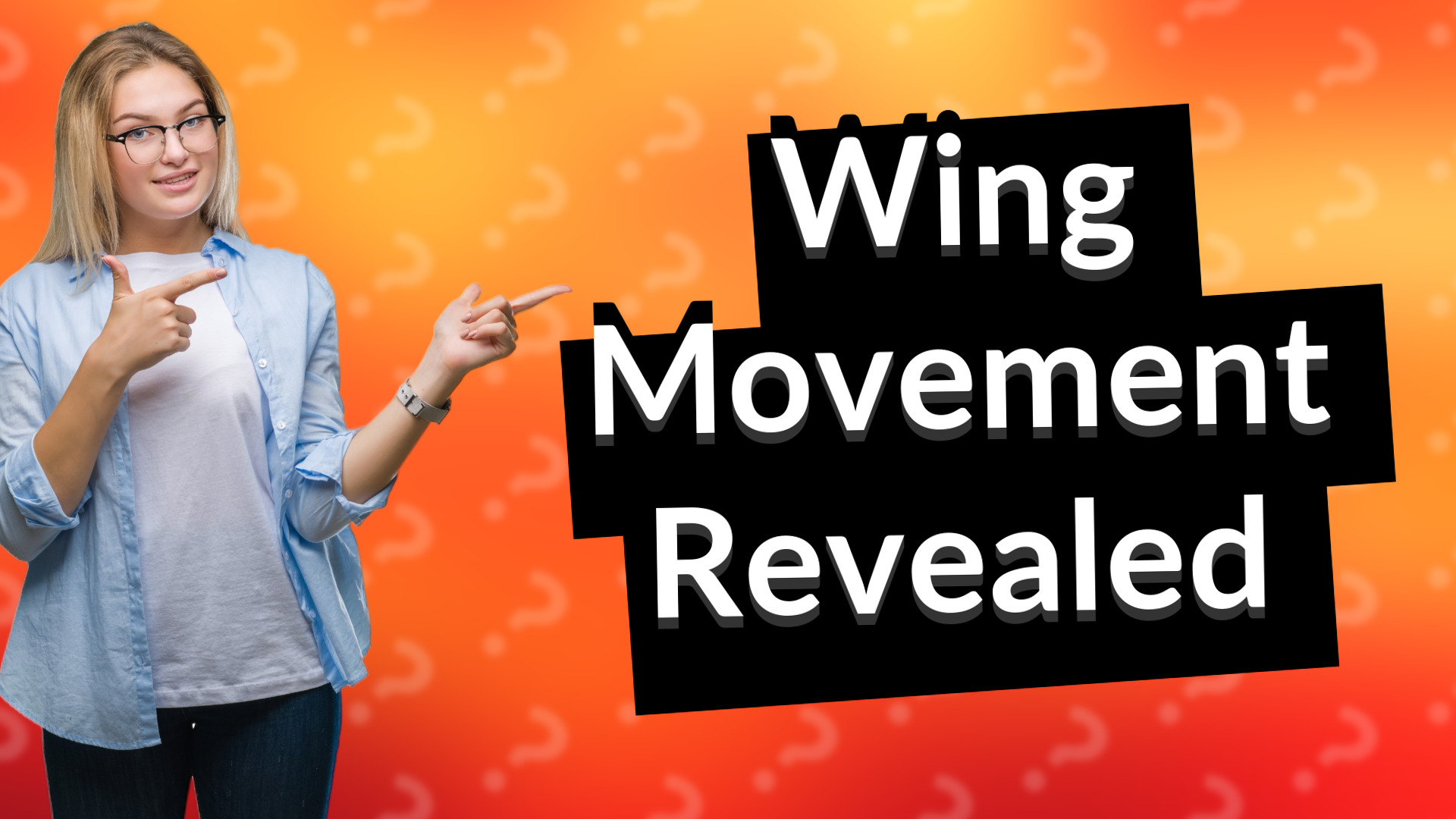 Wing Movement Revealed