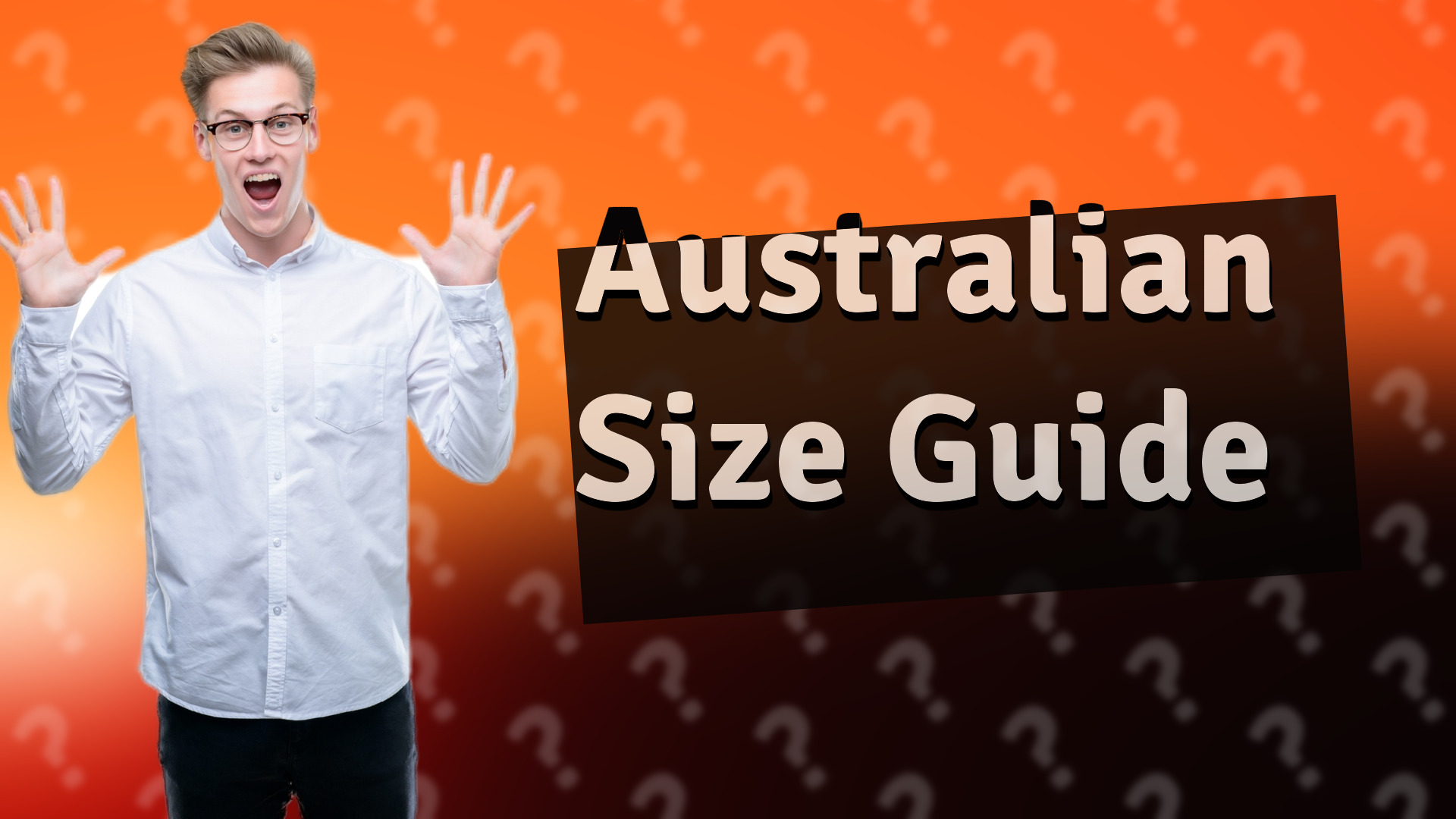 Australian Size Guide